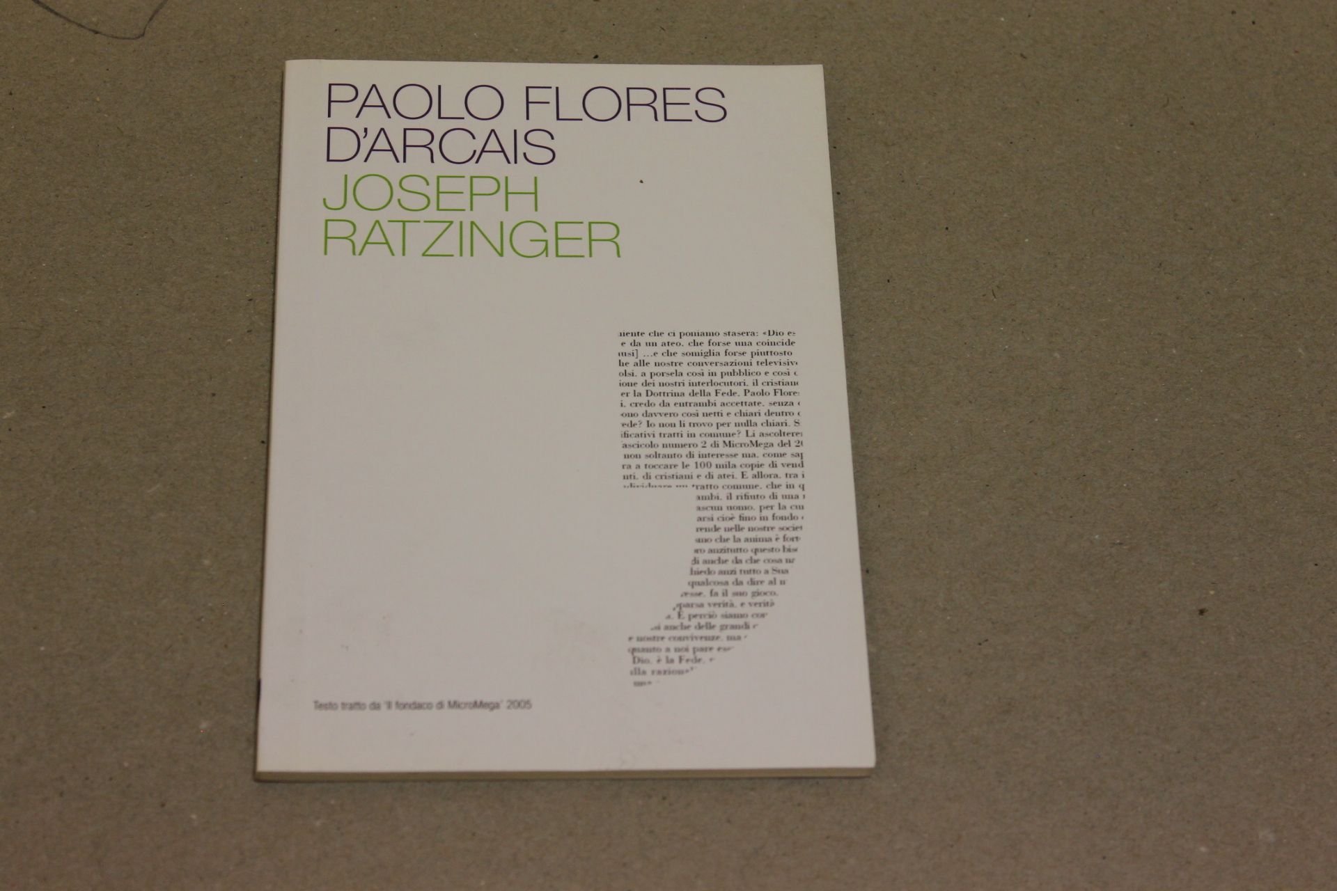 Paolo Flores D�Arcais e Joseph Ratzinger. Gruppo Editoriale L�Espresso. 2016