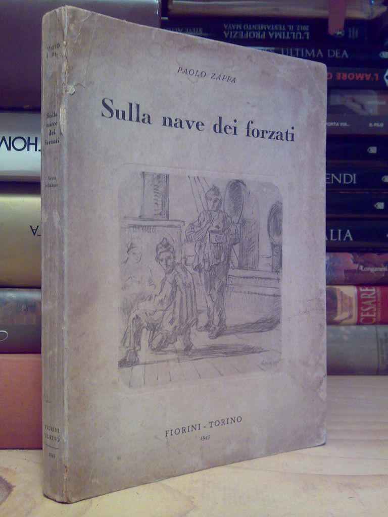 Paolo Zappa - SULLA NAVE DEI FORZATI - 1945