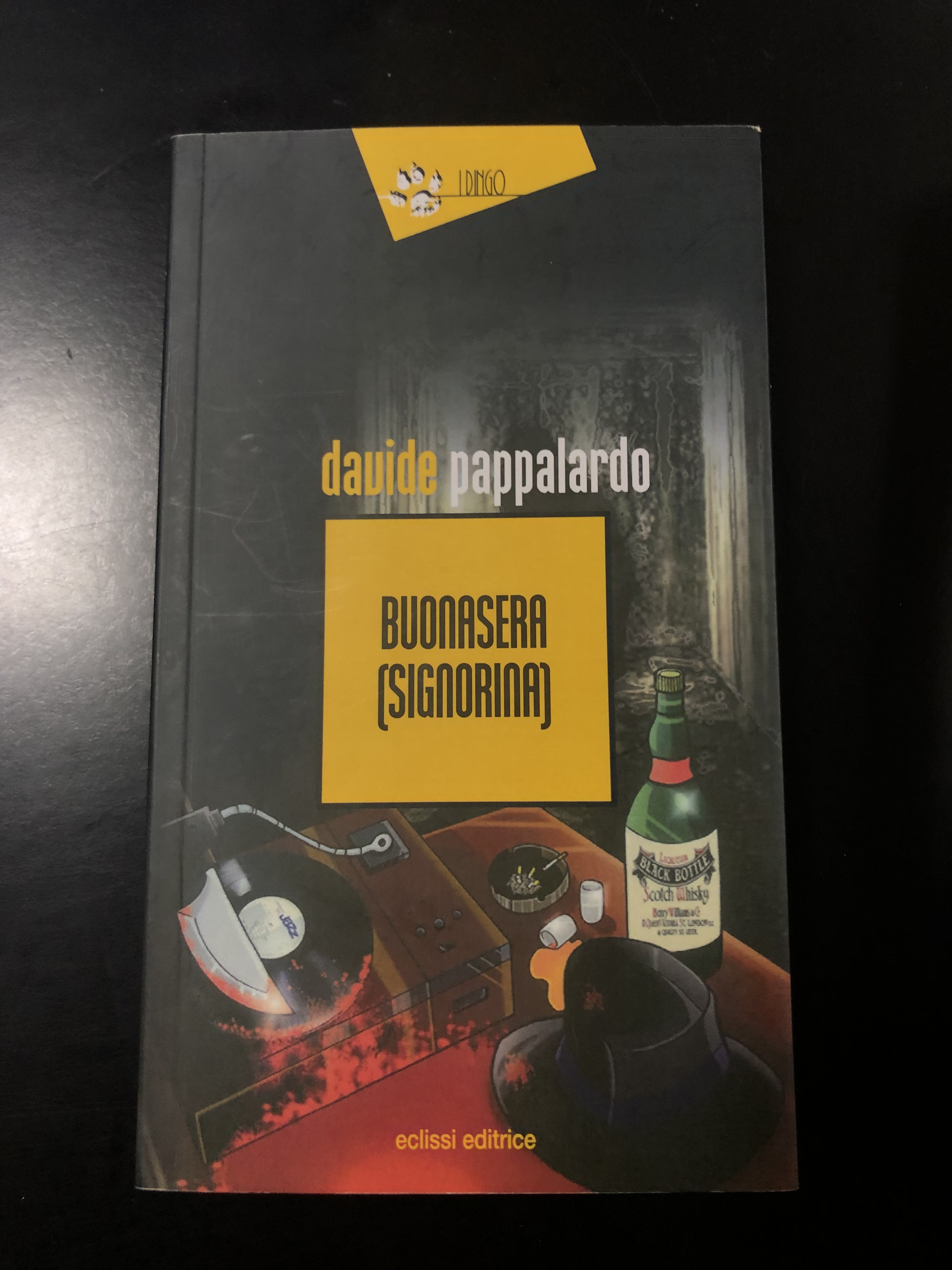 Pappalardo Davide. Buonasera (signorina). Eclissi Editrice 2016 - I.