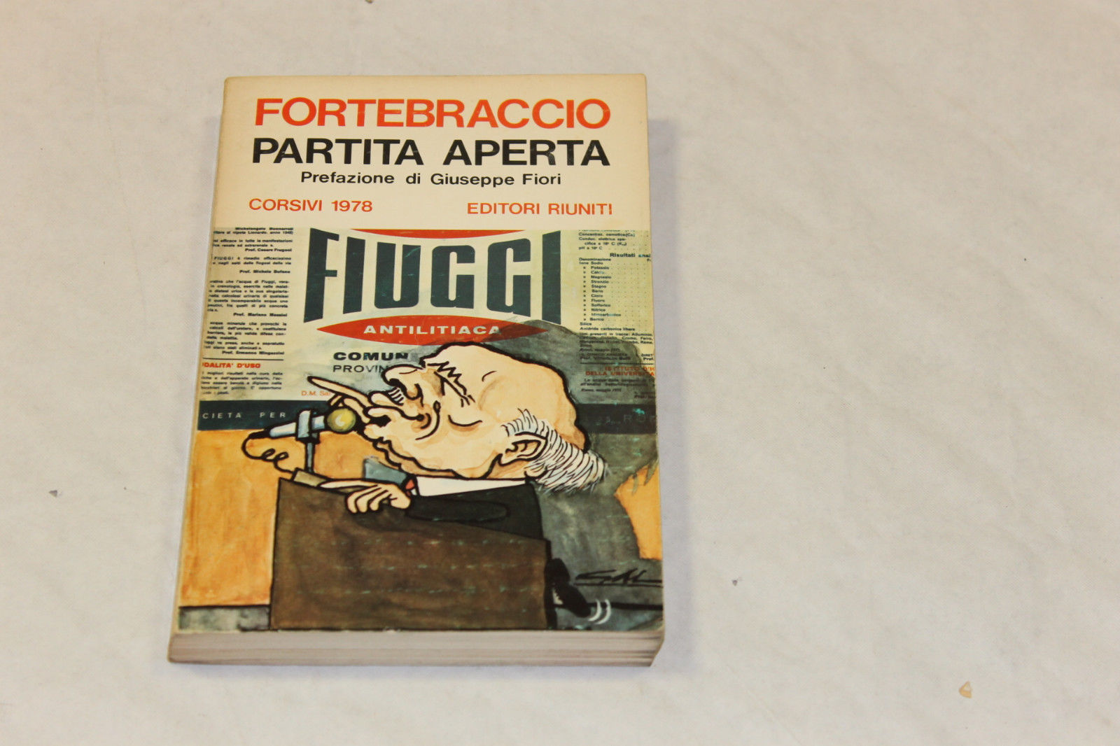 FORTEBRACCIO, PARTITA APERTA. CORSIVI, Editori Riuniti 1978