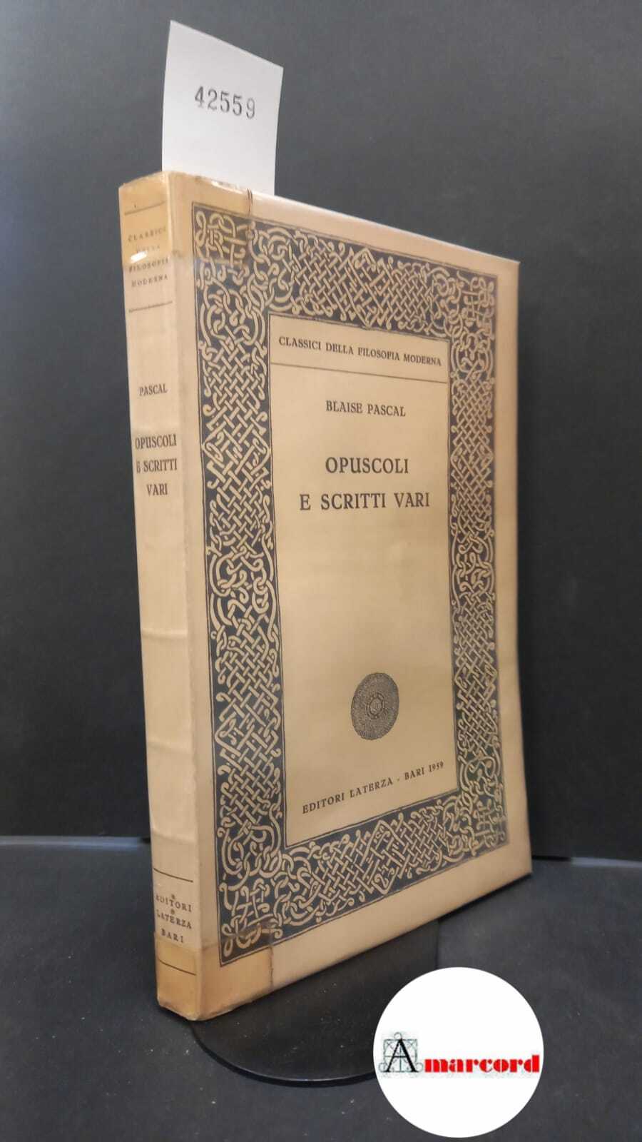 Pascal, Blaise. , and Preti, Giulio. Opuscoli e scritti vari …