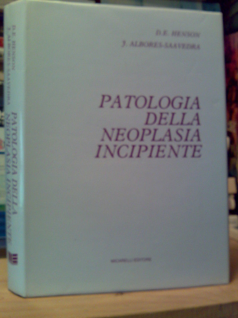 PATOLOGIA DELLA NEOPLASIA INCIPIENTE - 1993