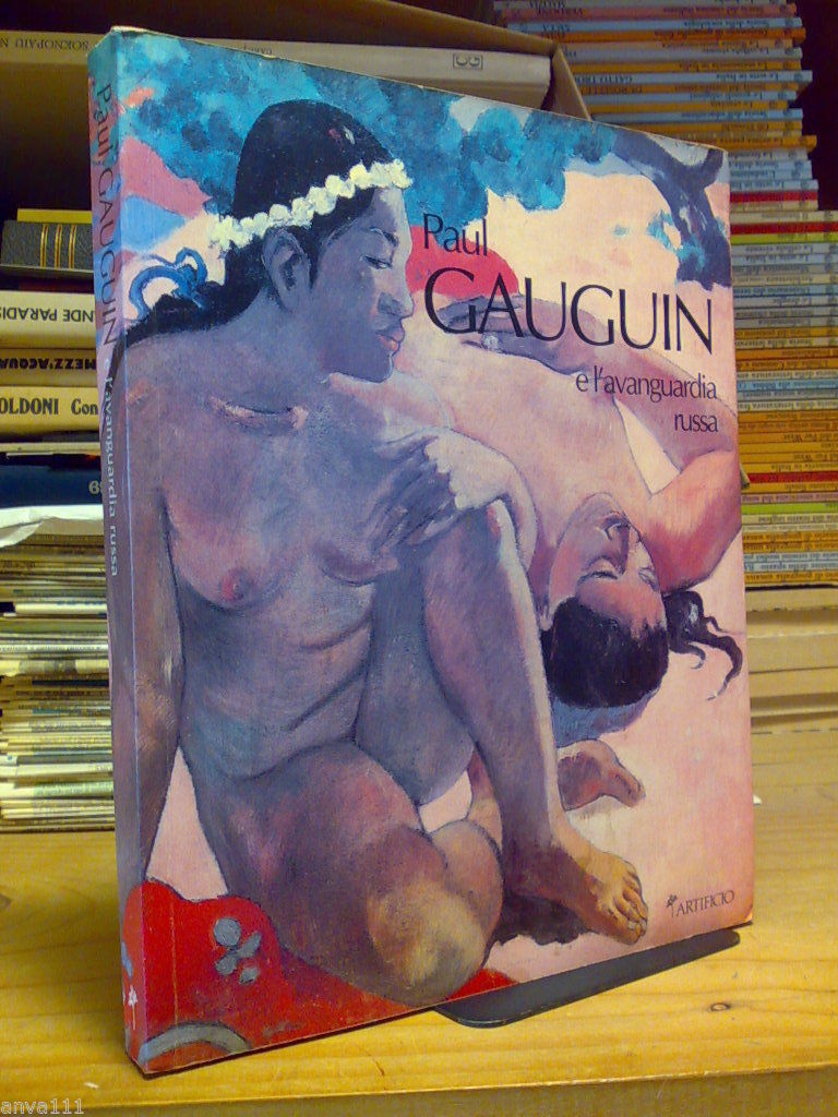 PAUL GAUGUIN E L'AVANGUARDIA RUSSA - 1995