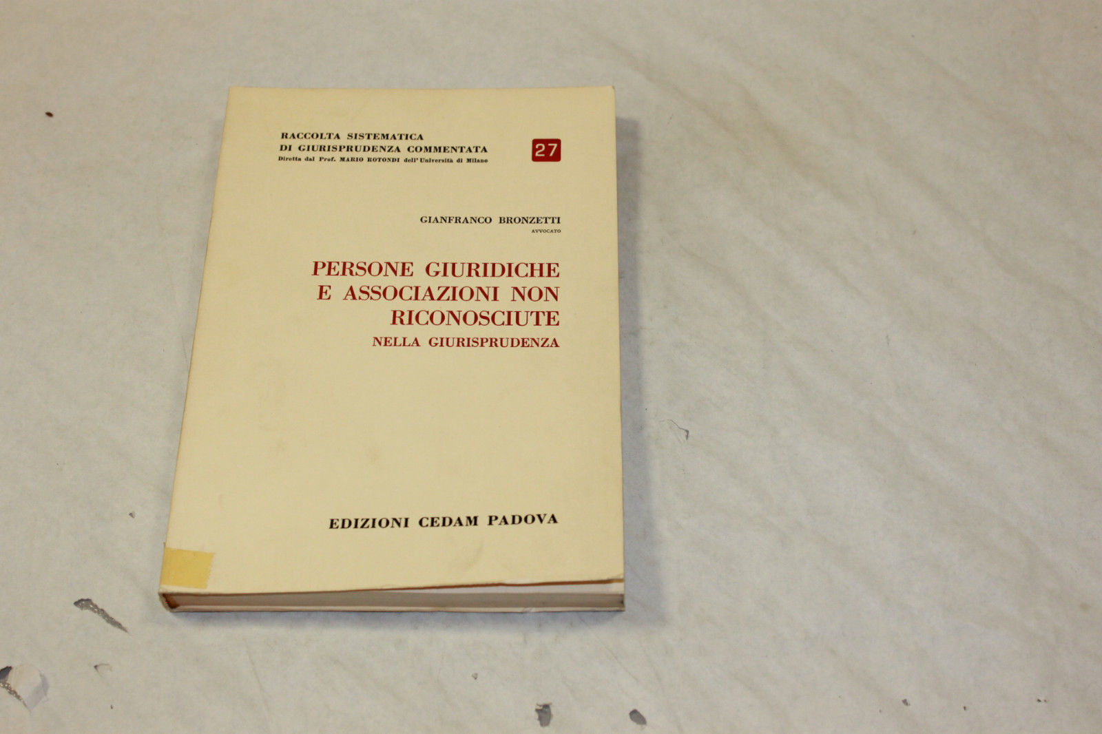 Persone giuridiche e associazioni non riconosciute nella giurisprudenza