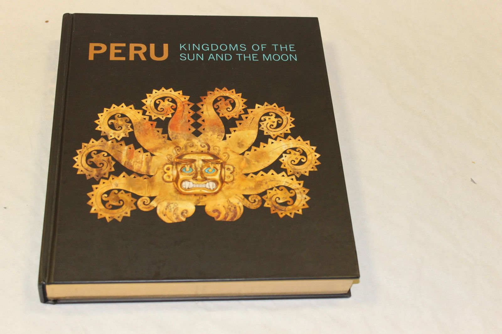 Peru. Kingdoms of the Sun and the Moon