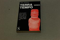 Peter Kolosimo. Terra senza tempo. Sugar Editore. 1970