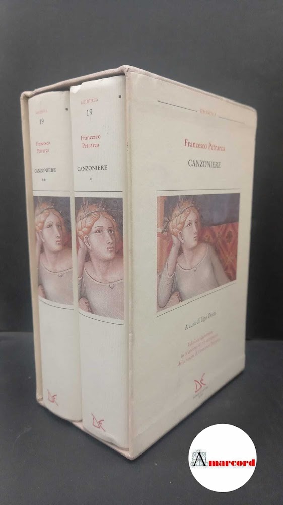 Petrarca, Francesco. , and Dotti, Ugo. Canzoniere Roma Donzelli, 2004