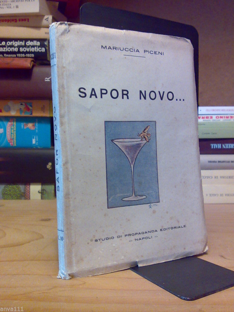 Piceni Mariuccia - SAPOR NOVO - poesie 1933 ( firma …