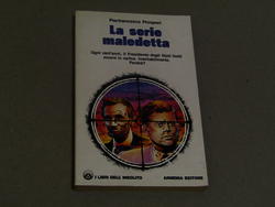 Pierfrancesco Prosperi. La serie maledetta. Armenia editore. 1980