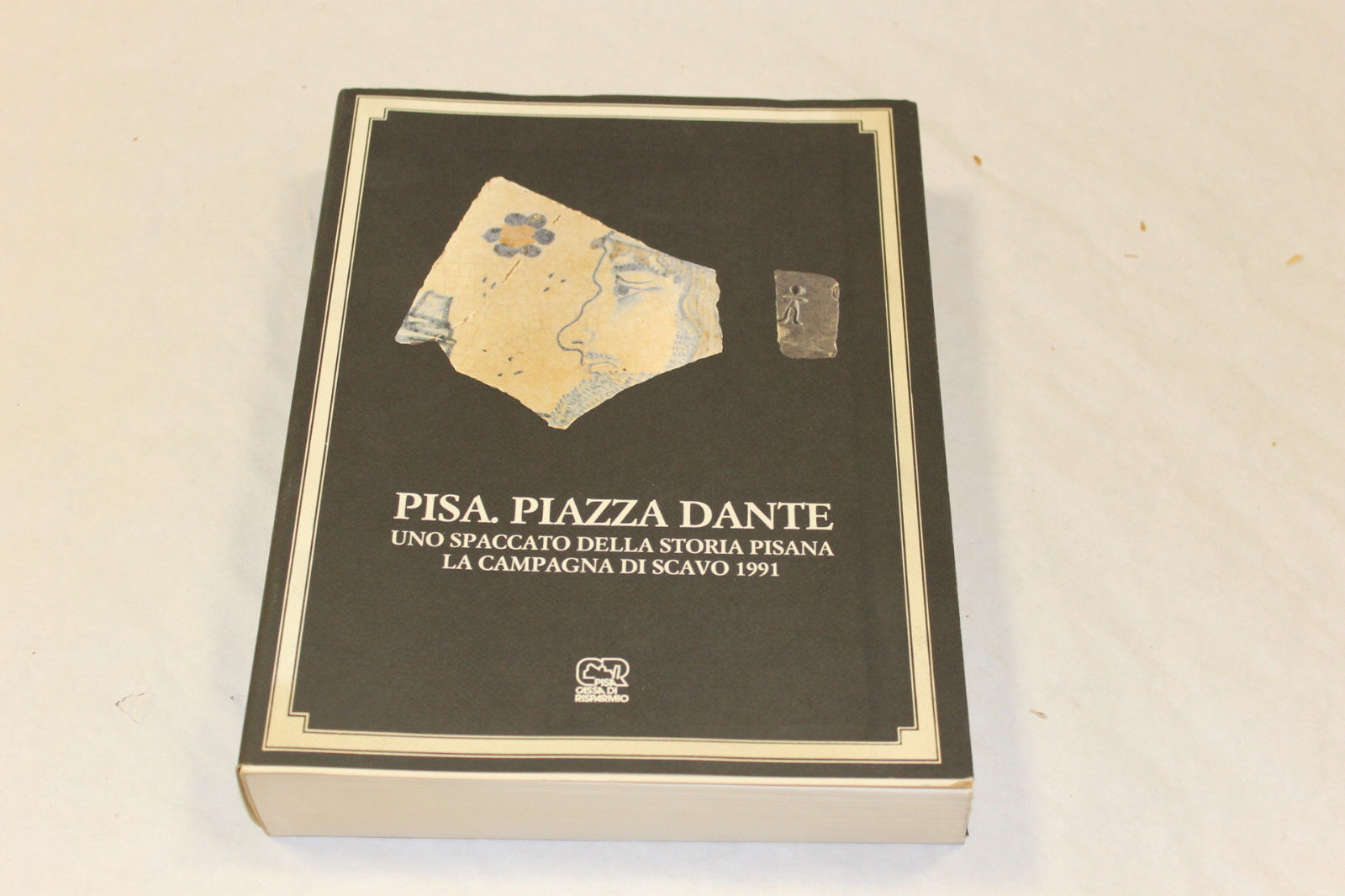 AA.VV., Pisa, Piazza Dante : uno spaccato della storia pisana. …