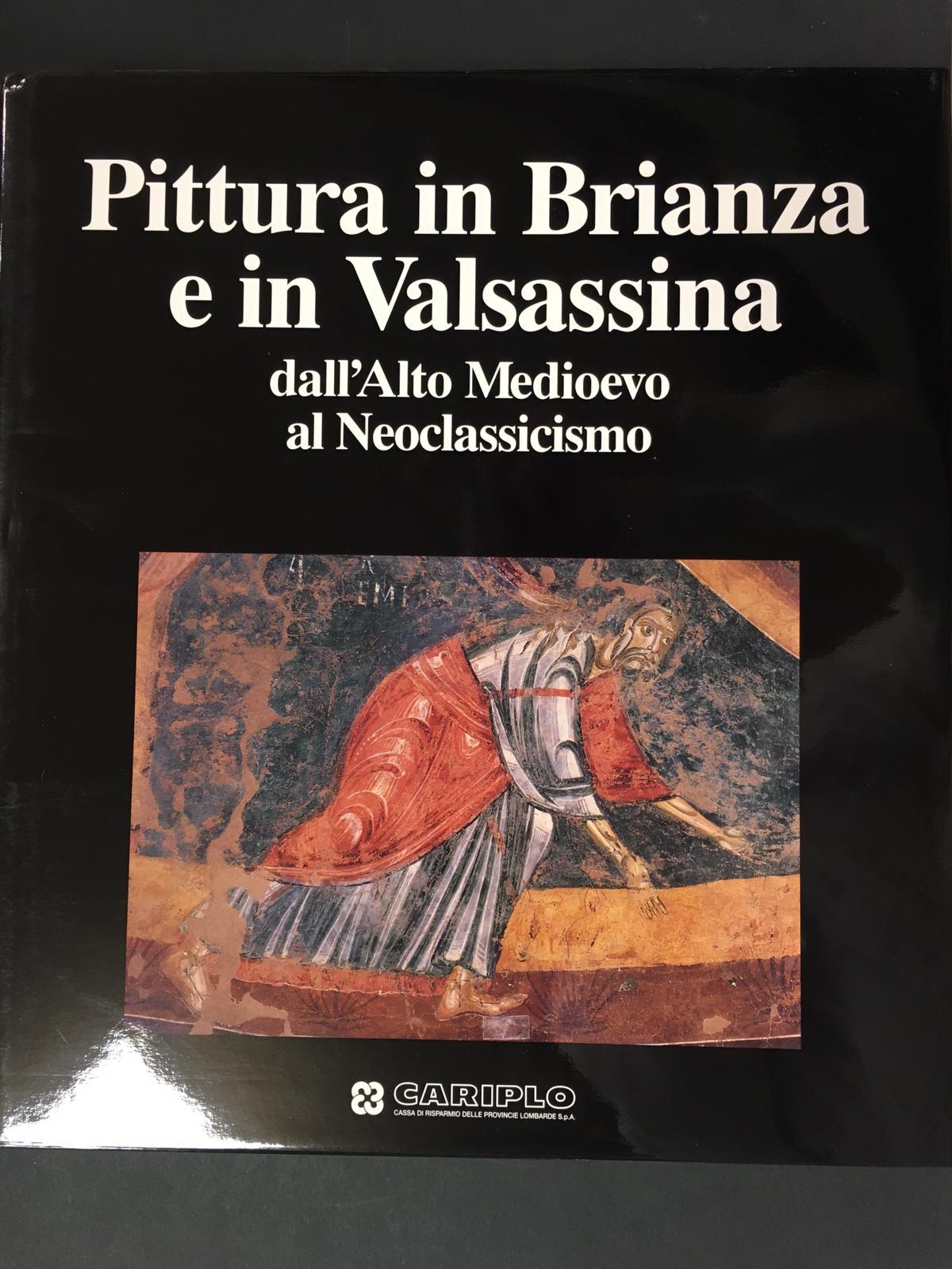 Pittura in Brianza e in Valsassina dall' Alto Medioevo al …