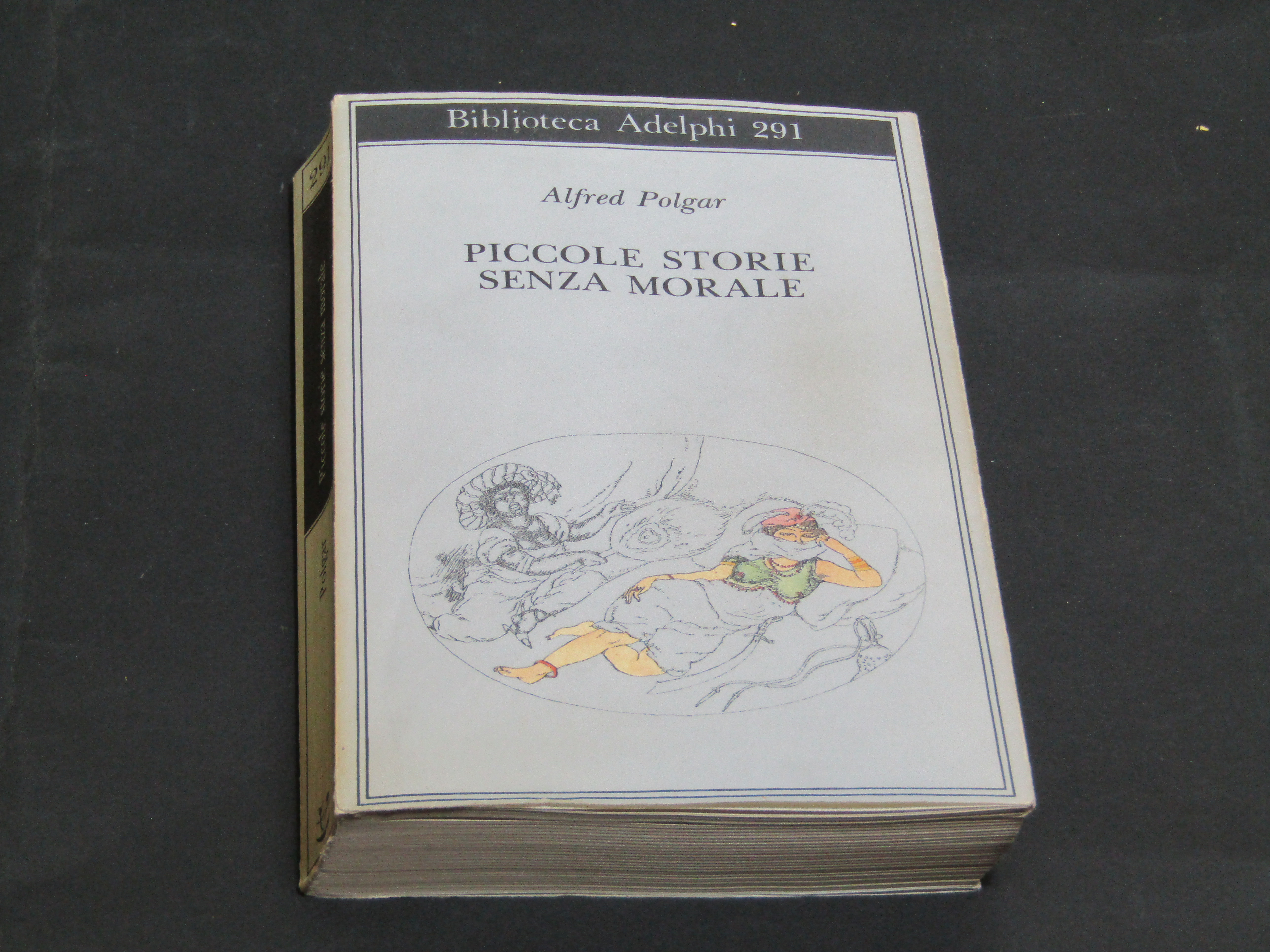 Polgar Alfred. Piccole storie senza morale. Adelphi. 1994