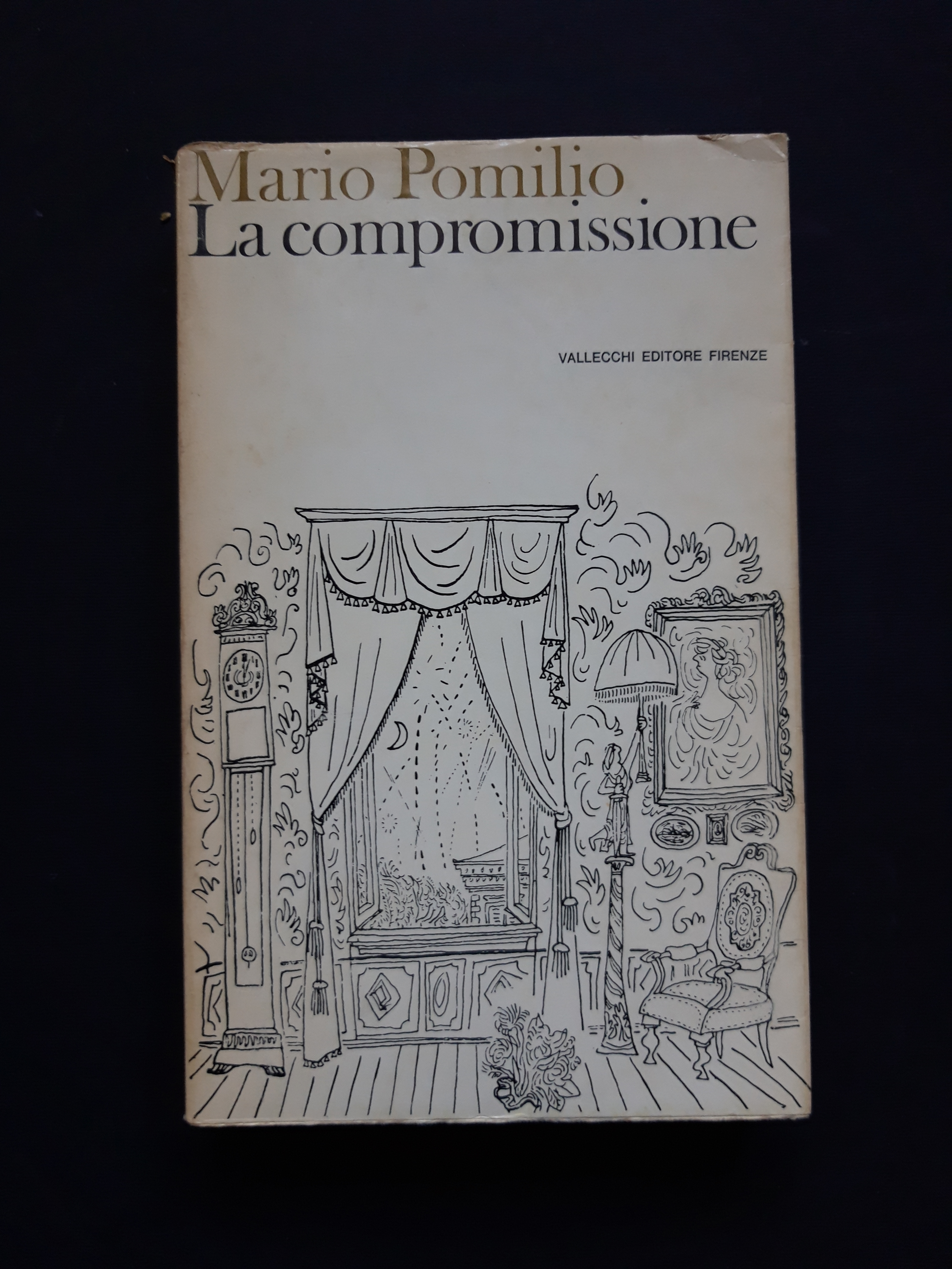 Pomilio Mario. La compromissione. Vallecchi. 1965-II