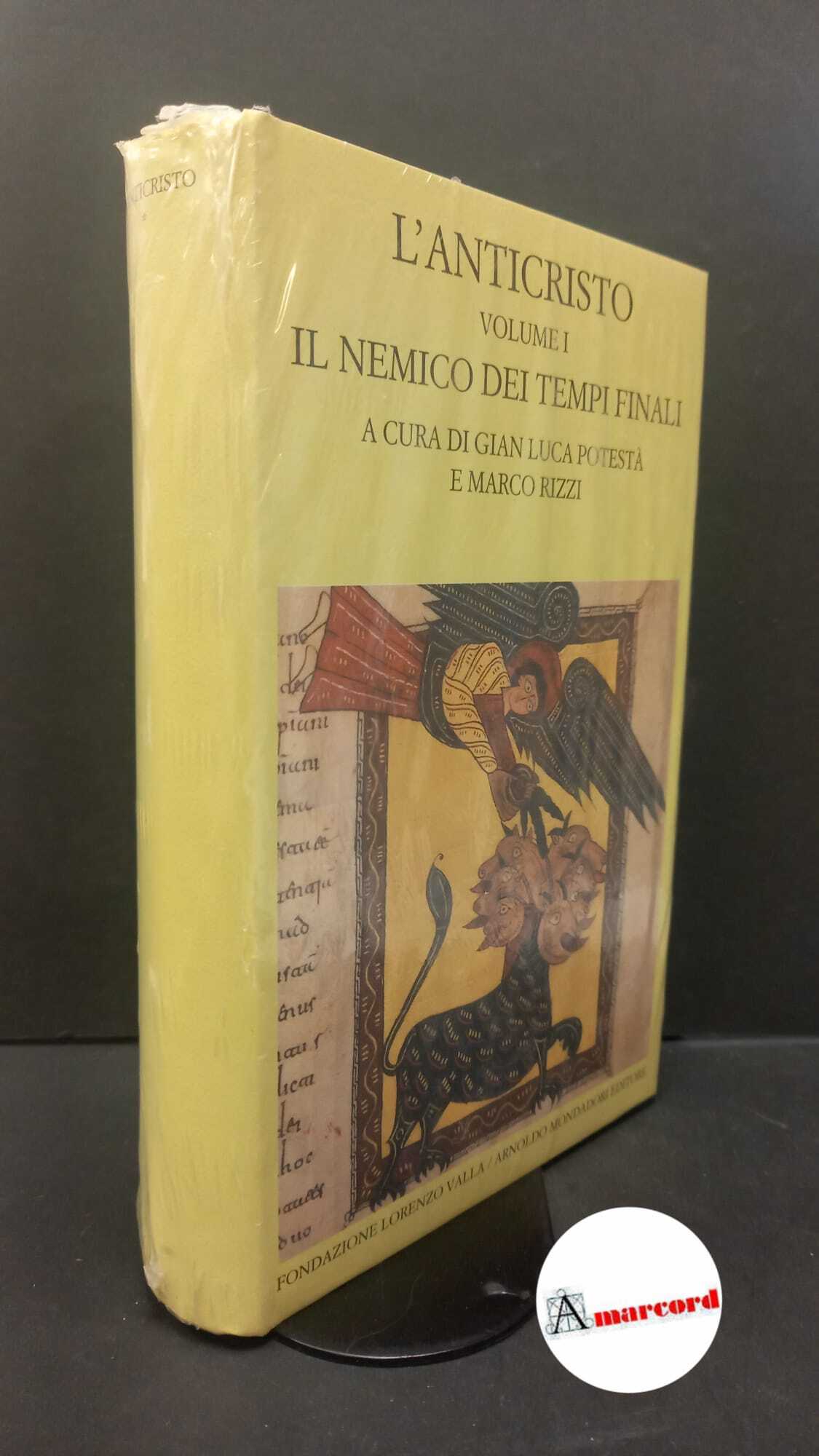 Potestà, Gian Luca. , Rizzi, Marco. L'anticristo 1: Il nemico …