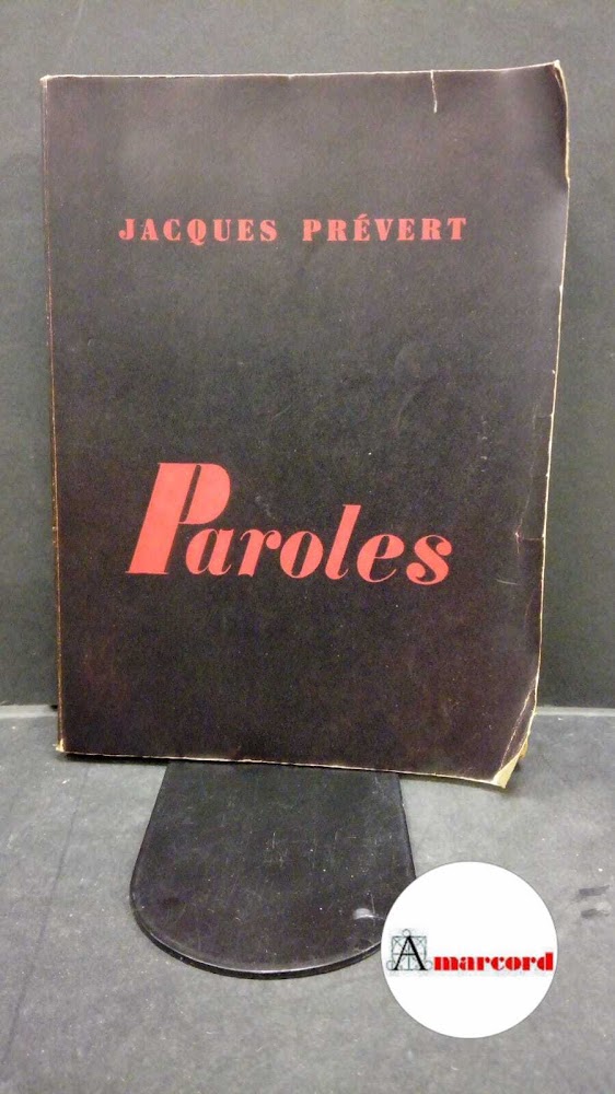 Prévert, Jacques. Paroles Paris Le point du jour-Gallimard, 1949