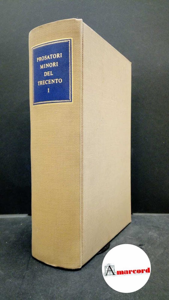 Prosatori minori del trecento Tomo I