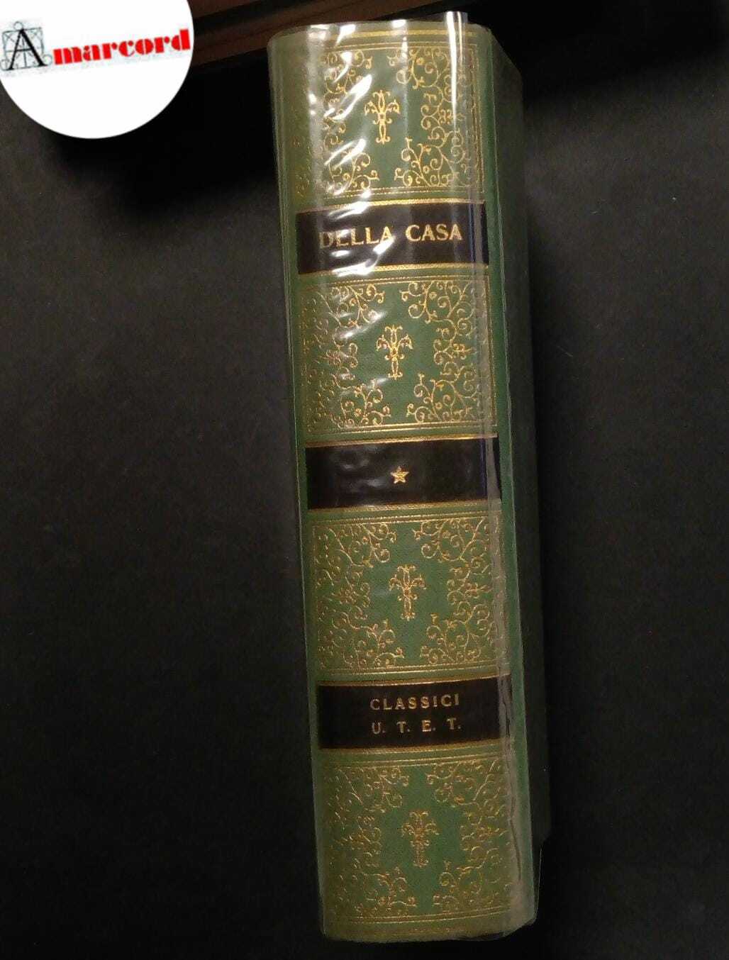 Prose di Giovanni della Casa e altri trattatisti cinquecenteschi del …