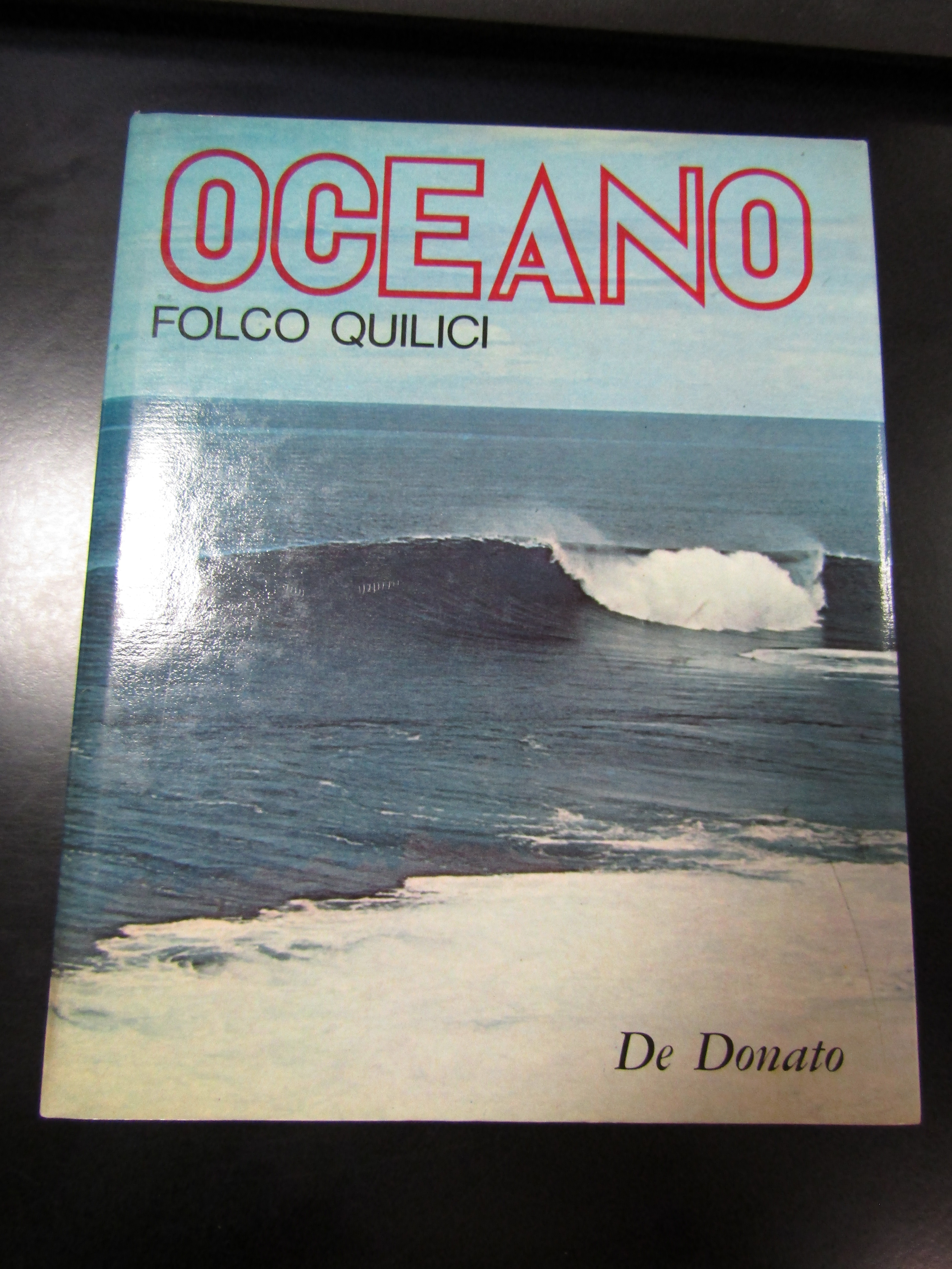 Quilici Folco. Oceano. De Donato 1978.