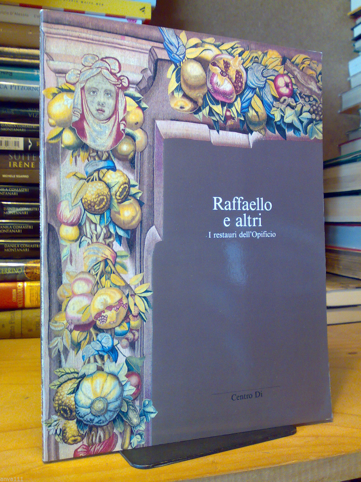RAFFAELLO E ALTRI - I Restauri dell'Opificio - Firenze - …
