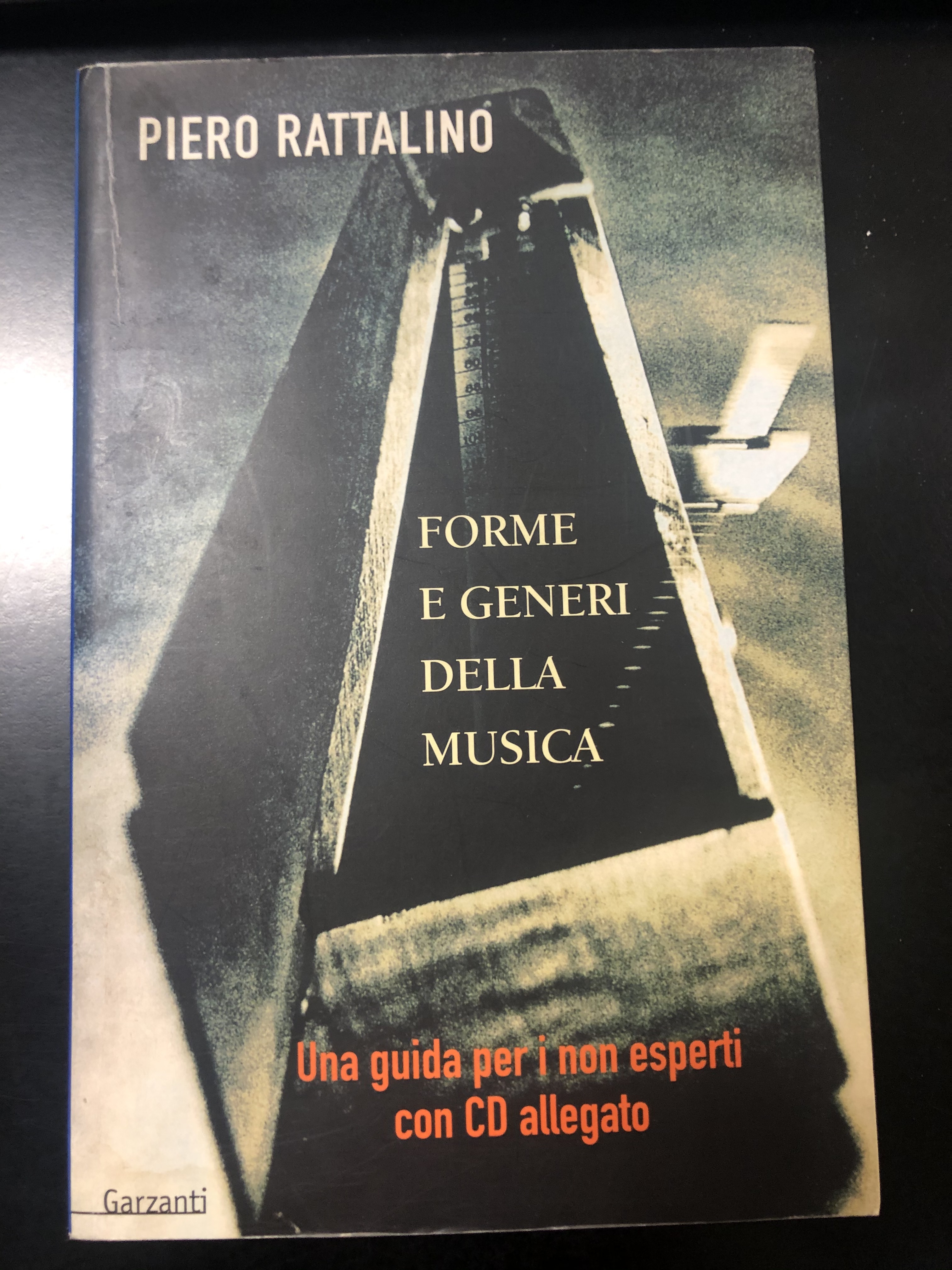 Rattalino Piero. Forme e generi della musica. Garzanti 2001 - …
