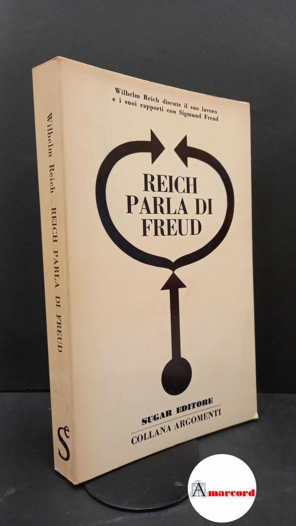 Reich, Wilhelm. , and Higgins, Mary. , Raphael, Chester M.. …