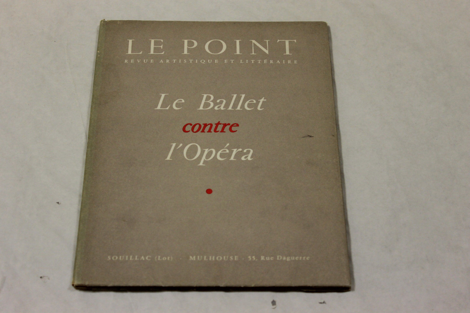 Revue Littèraire Et Artistique ? Le Ballet Contre L?opéra