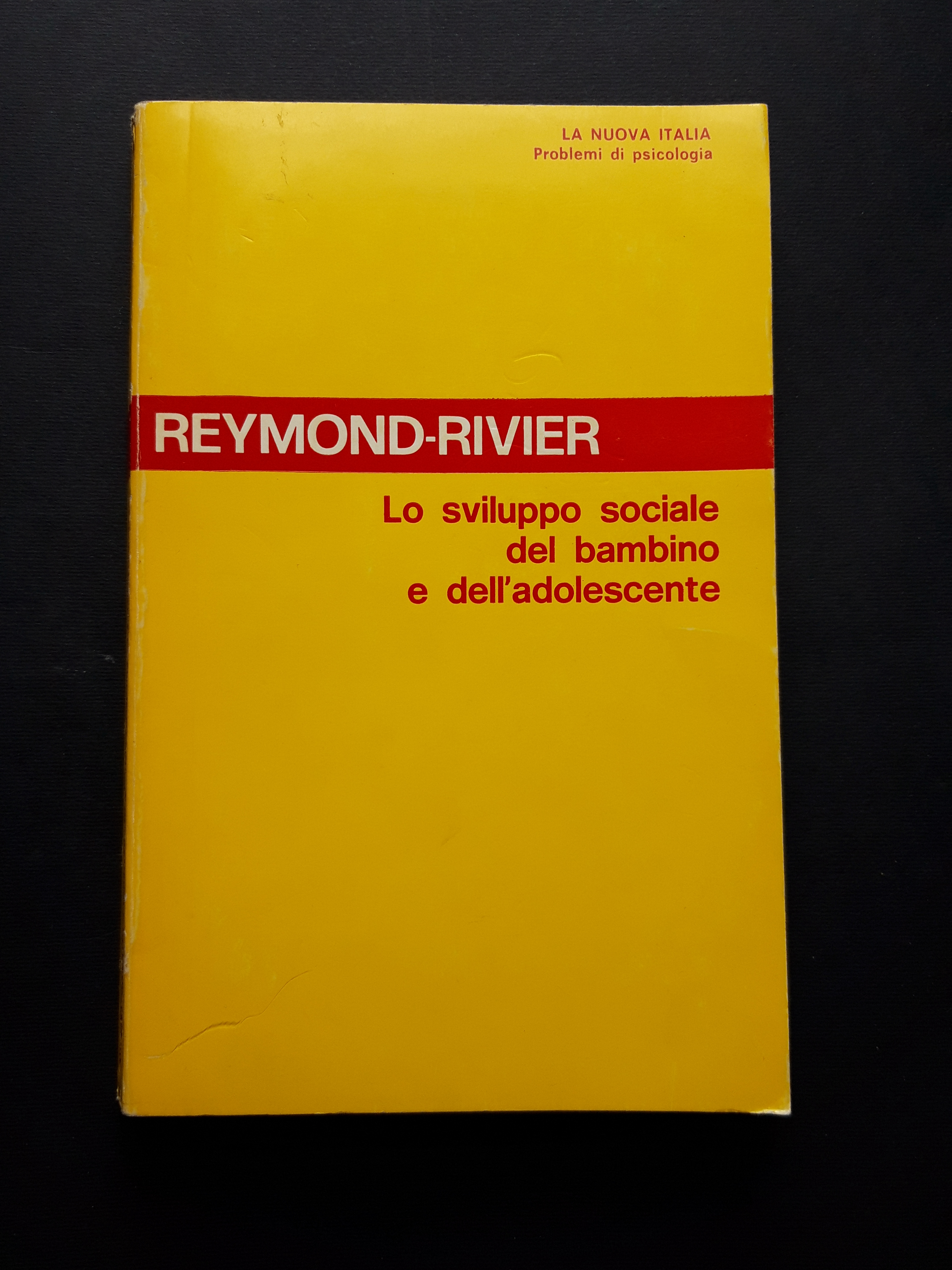 Reymond-Rivier Berthe. Lo sviluppo sociale del bambino e dell'adolescente. La …