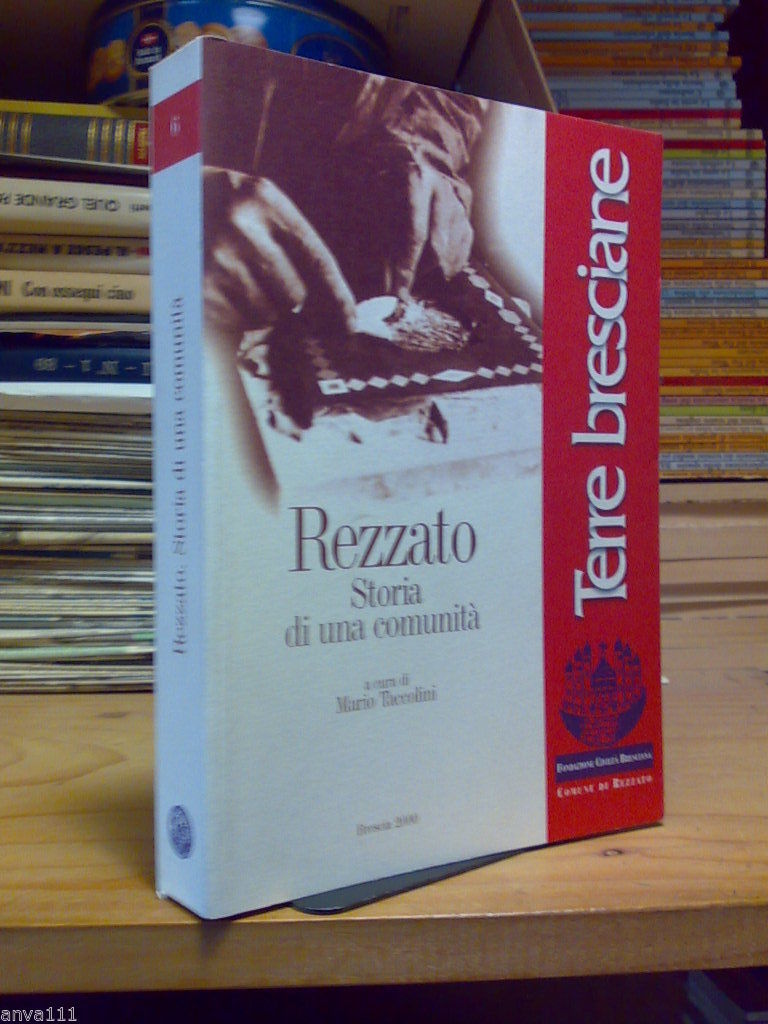 REZZATO / STORIA DI UNA COMUNITÀ - 2000 - a …