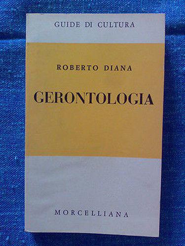 Roberto Diana - GERONTOLOGIA - 1979
