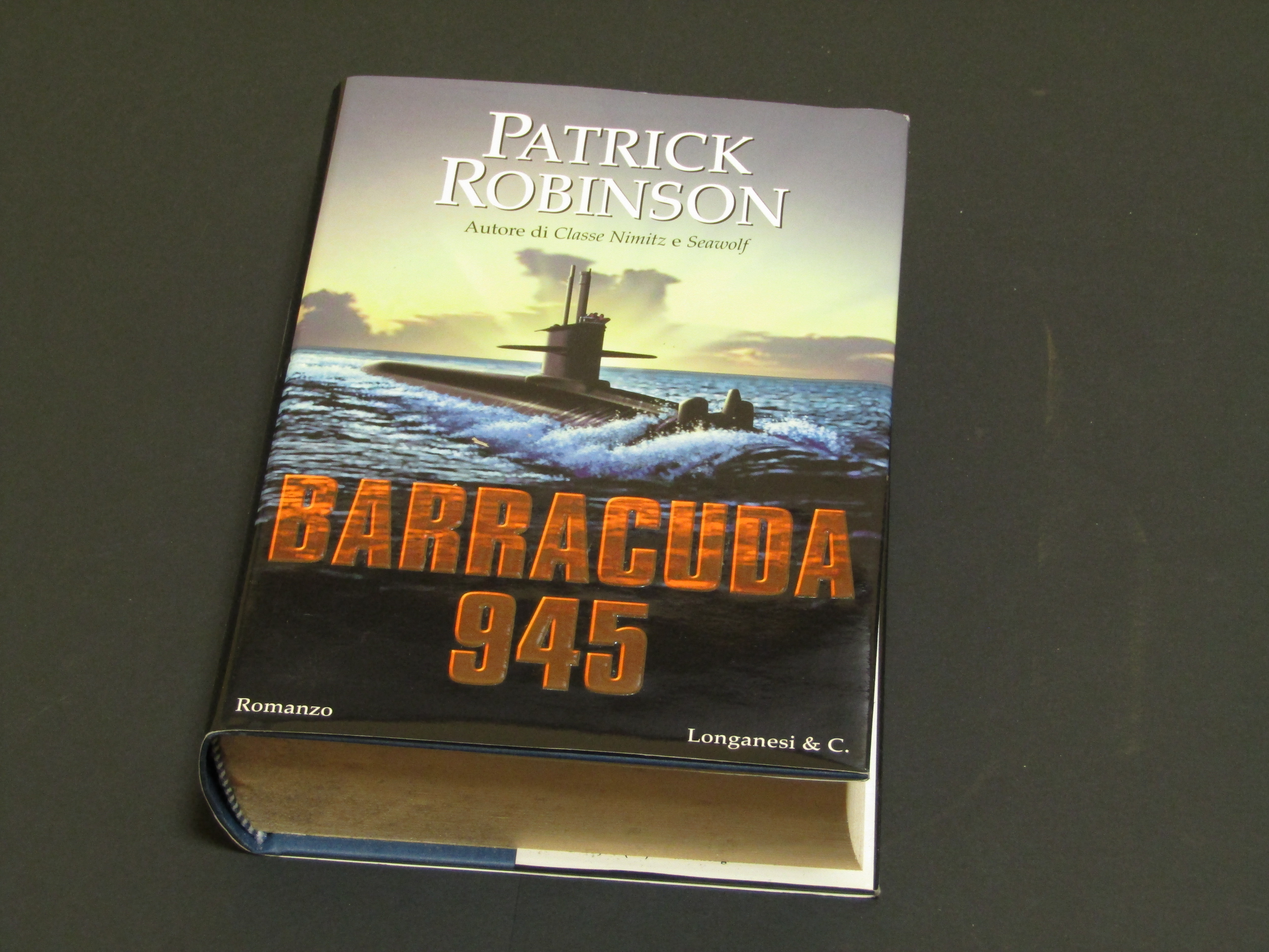 Robinson Patrick. Barracuda 945. Longanesi. 2004 - I