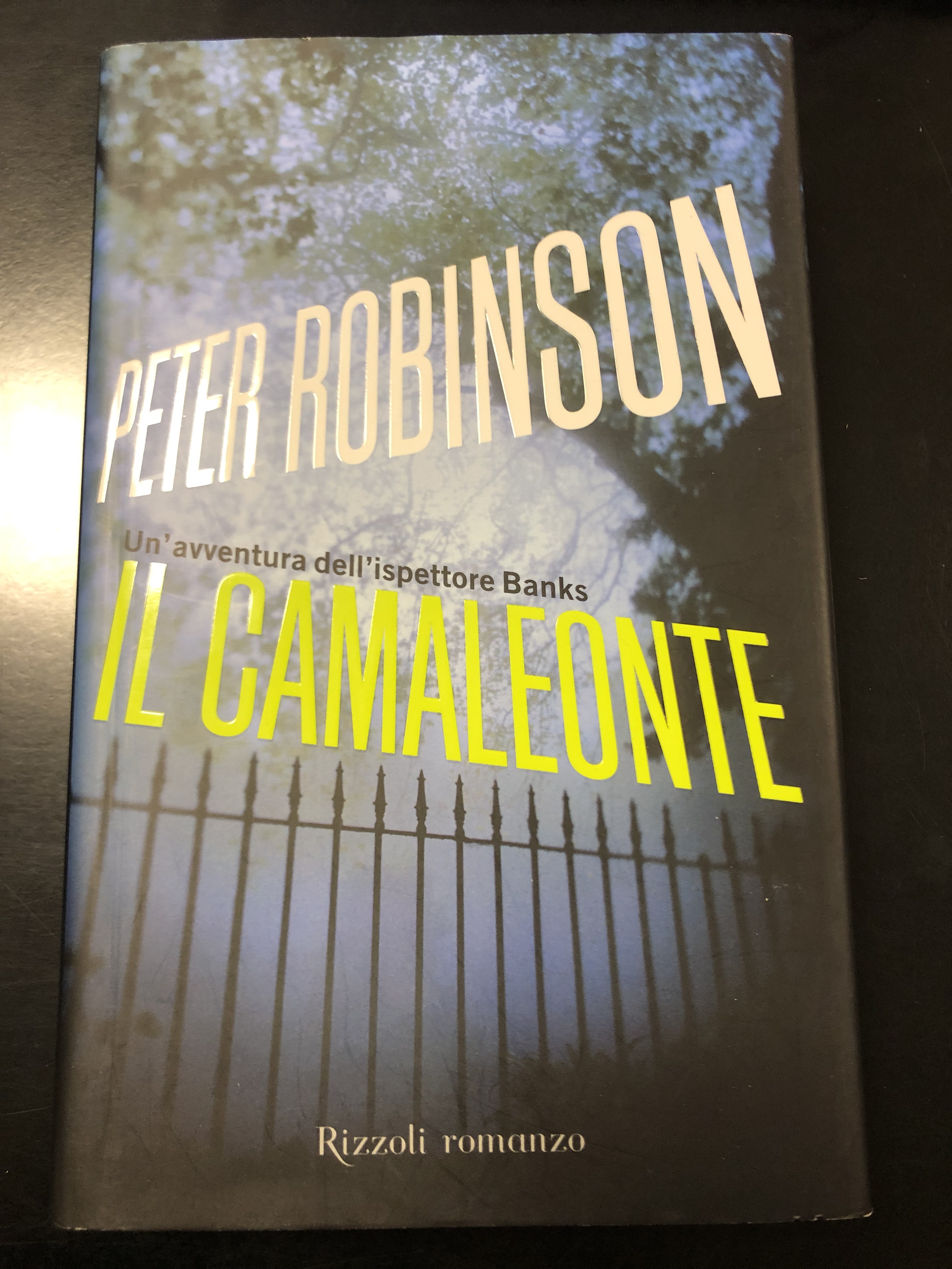 Robinson Peter. Il camaleonte. Rizzoli 2004 - I.