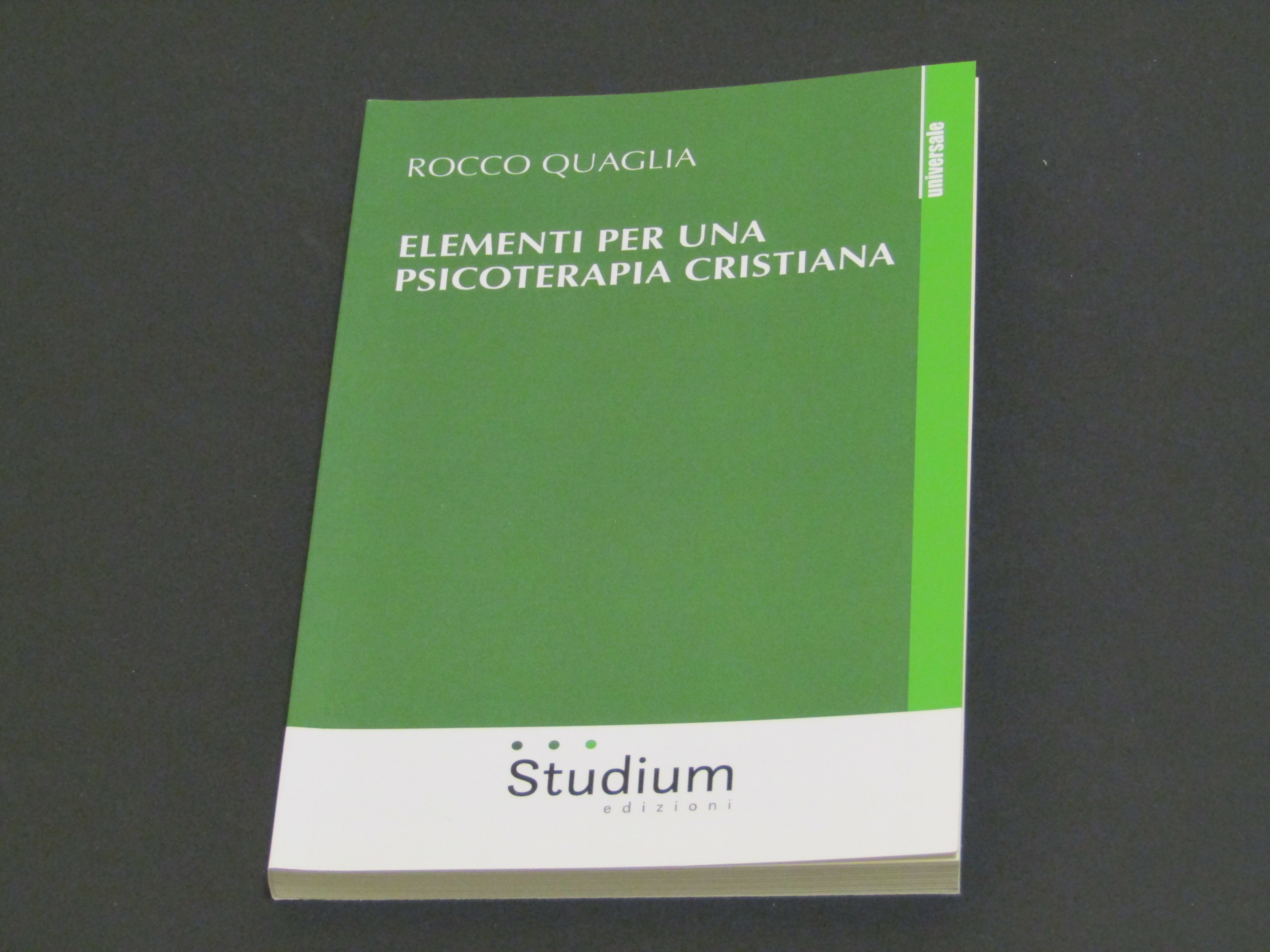 Rocco Quaglia. Elementi per una psicoterapia cristiana