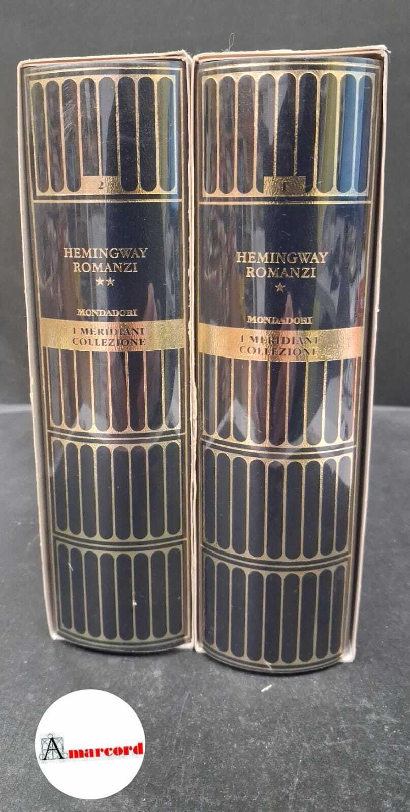 Romanzi 1 e 2 / Ernest Hemingway Meridiani collezione