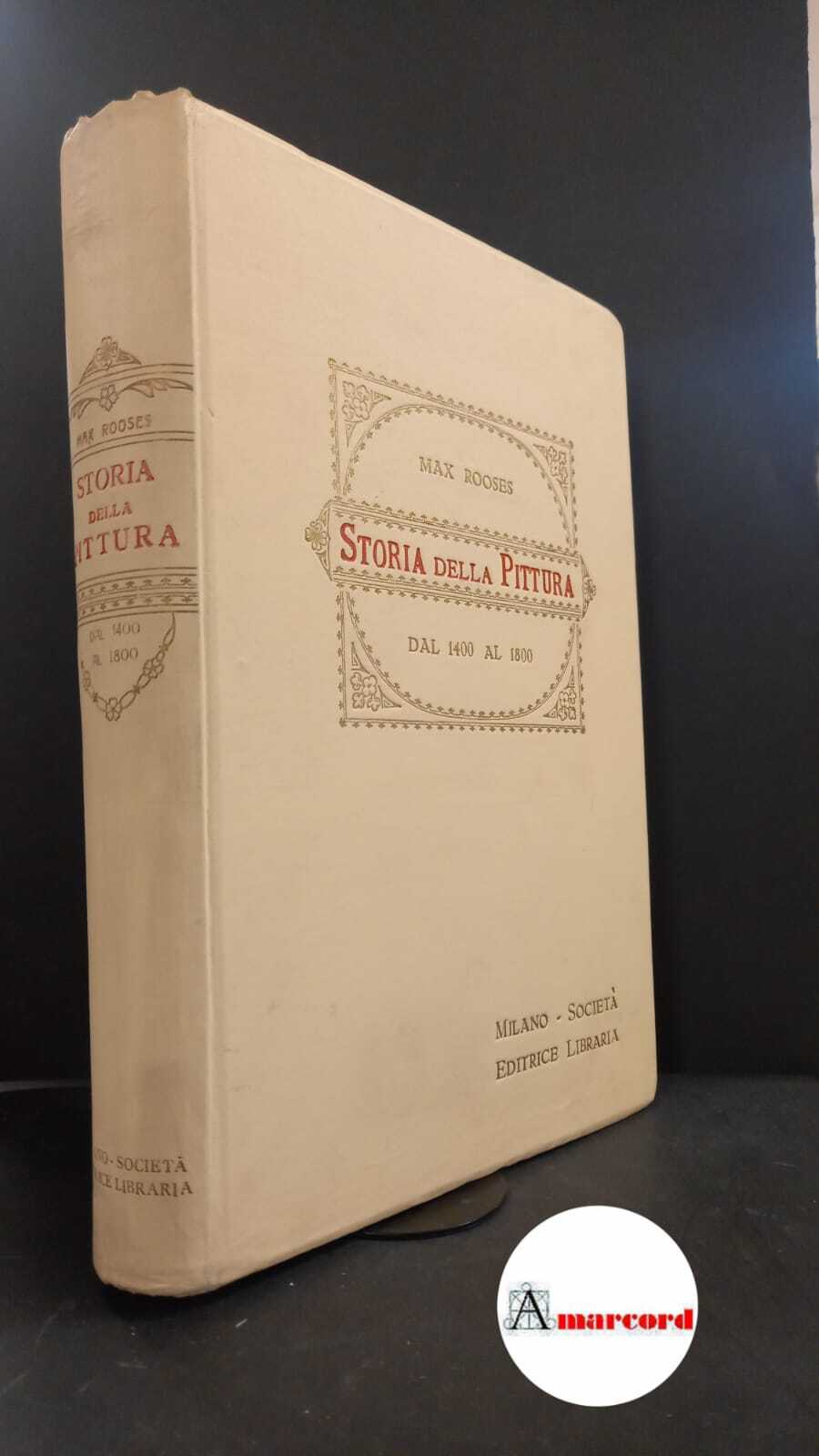 Rooses, Max. , and Fogolari, Gino. Storia della pittura dal …