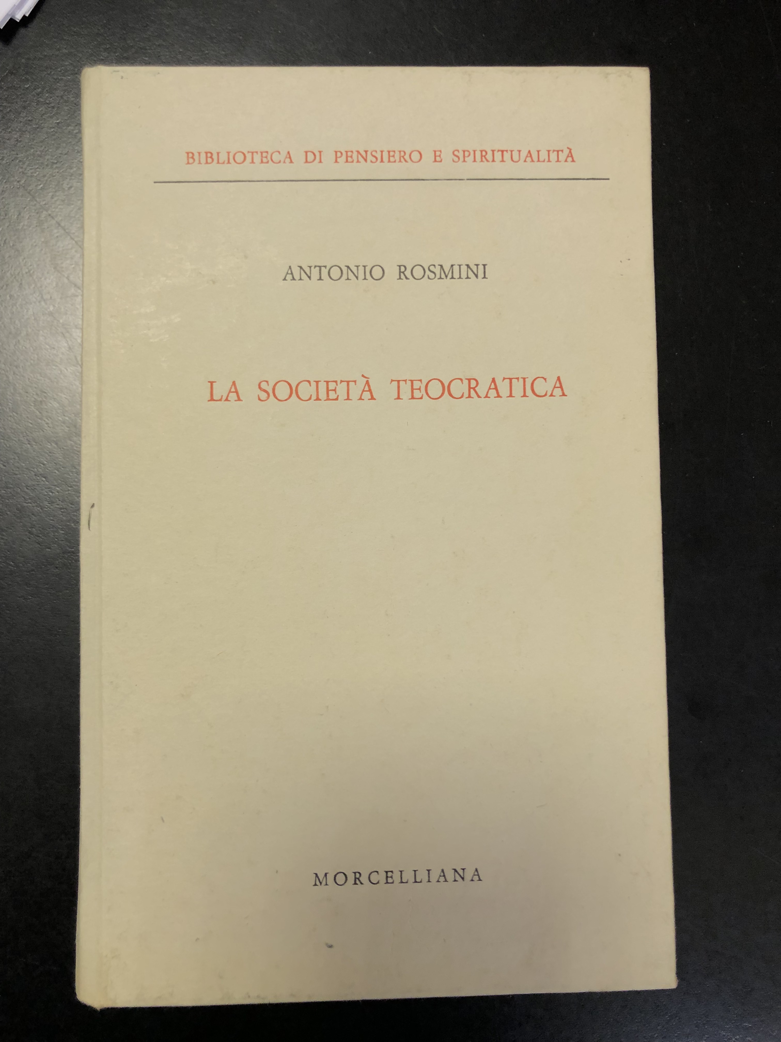 Rosmini Antonio. La società teocratica. Morcelliana 1963.