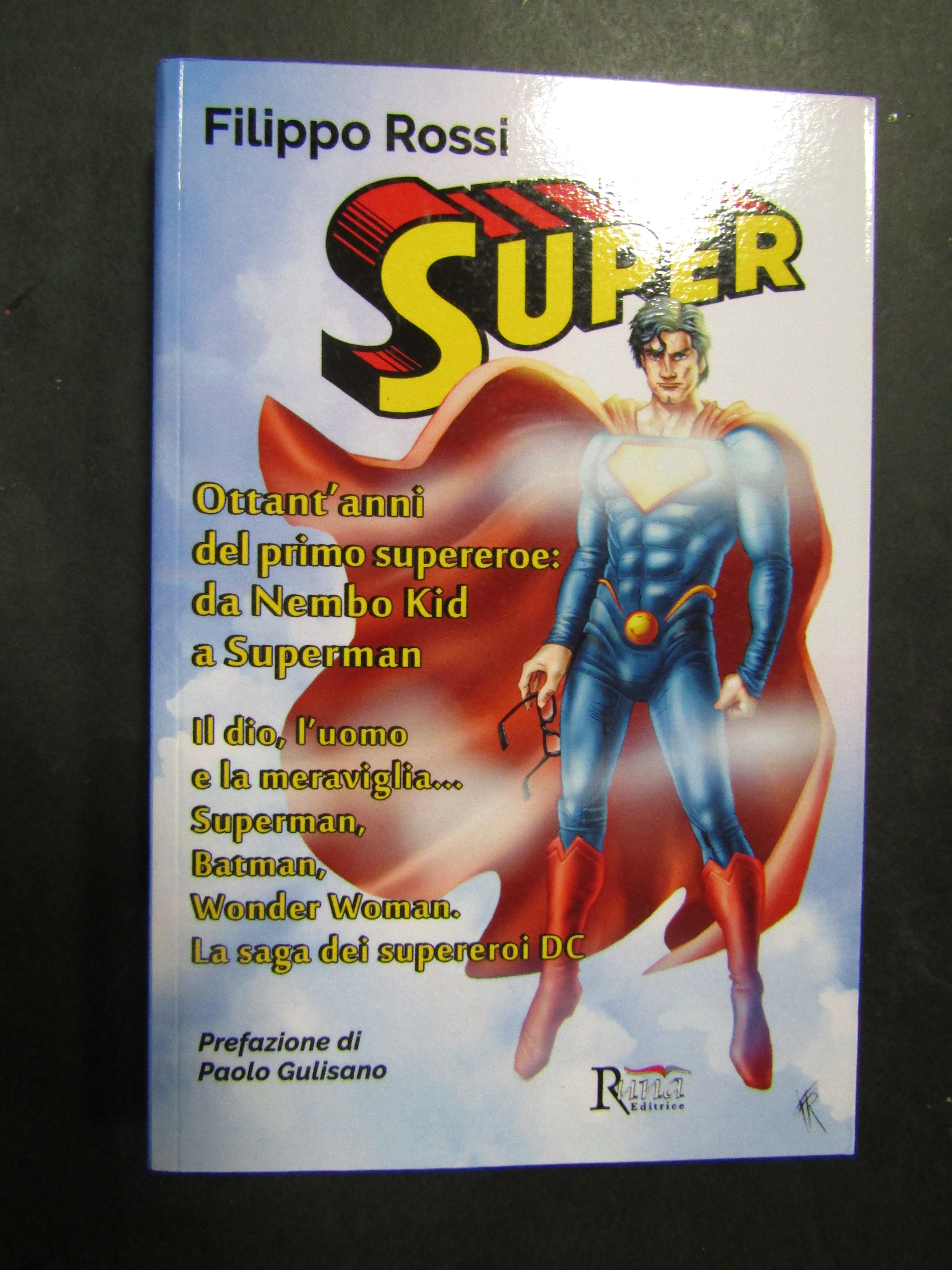 Rossi Filippo. Super. Runa editrice. 2018