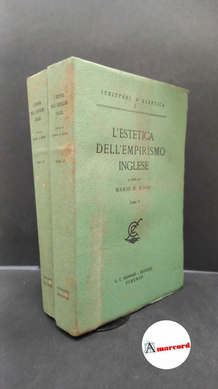 Rossi, Mario Manlio. �L'�estetica dell'empirismo Inglese 2 voll. Firenze G. …