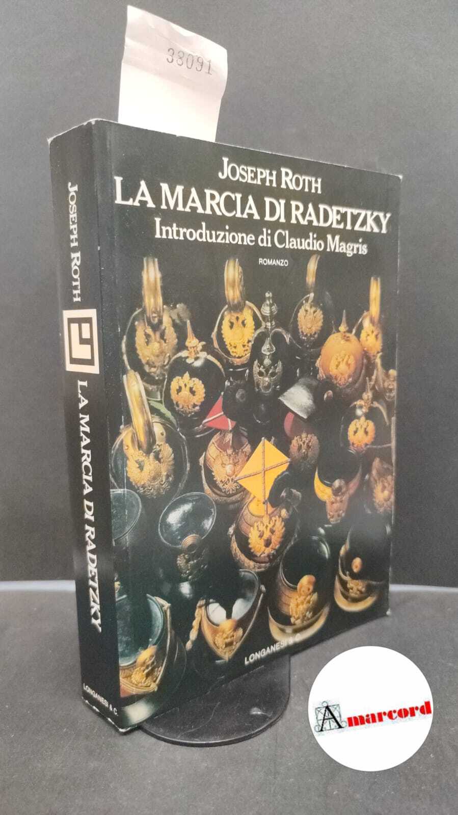 Roth, Joseph. , and Magris, Claudio. La marcia di Radetzky …