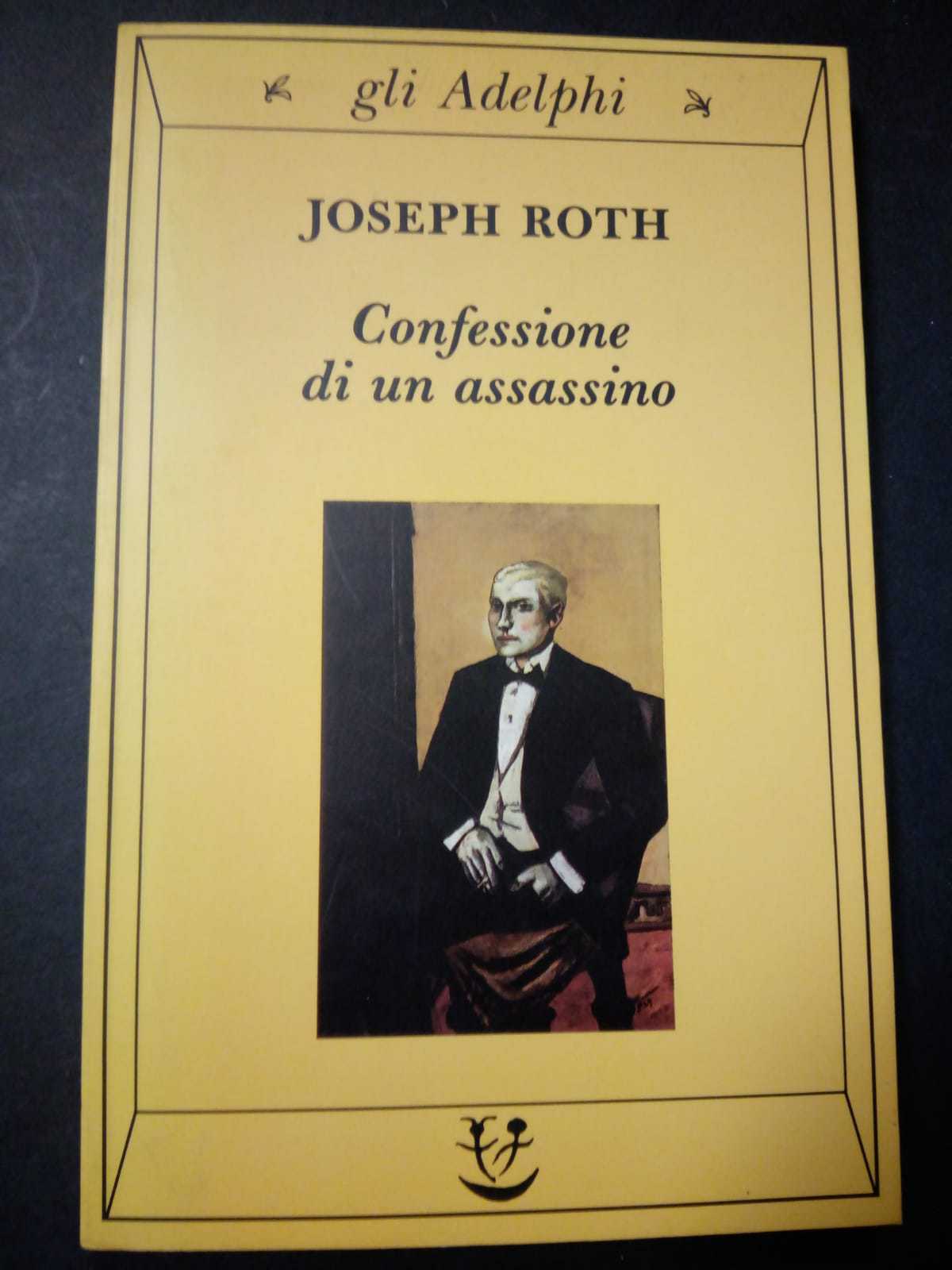 Roth Joseph. Confessione di un assassino. Adelphi. 1994