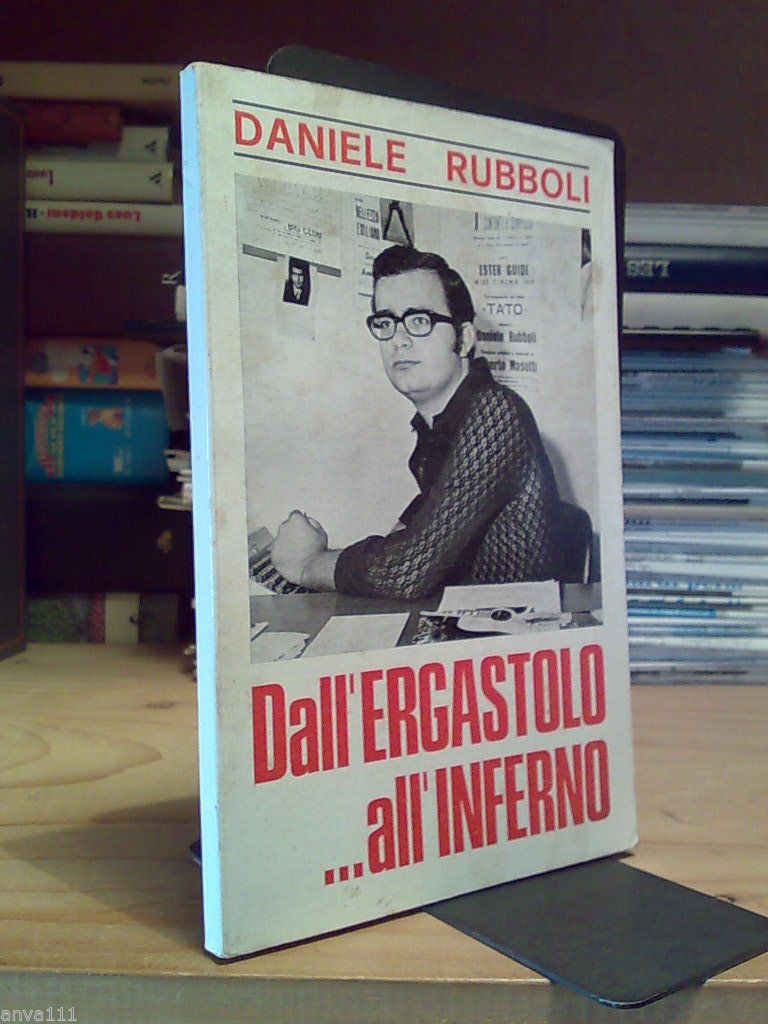 Rubboli Daniele - DALL'ERGASTOLO ...ALL' INFERNO - 1970