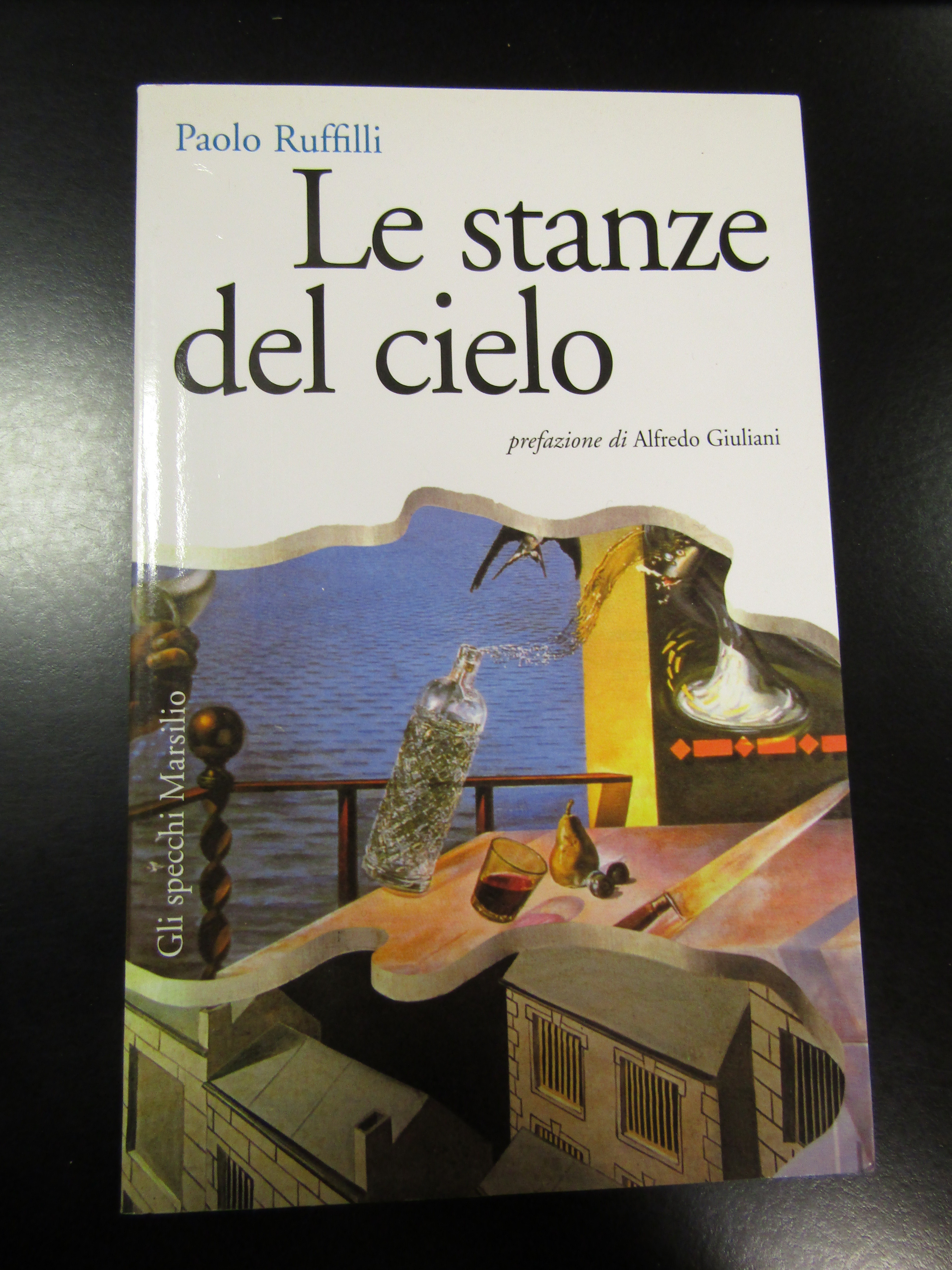 Ruffilli Paolo. Le stanze del cielo. Marsilio 2008. Con decida …