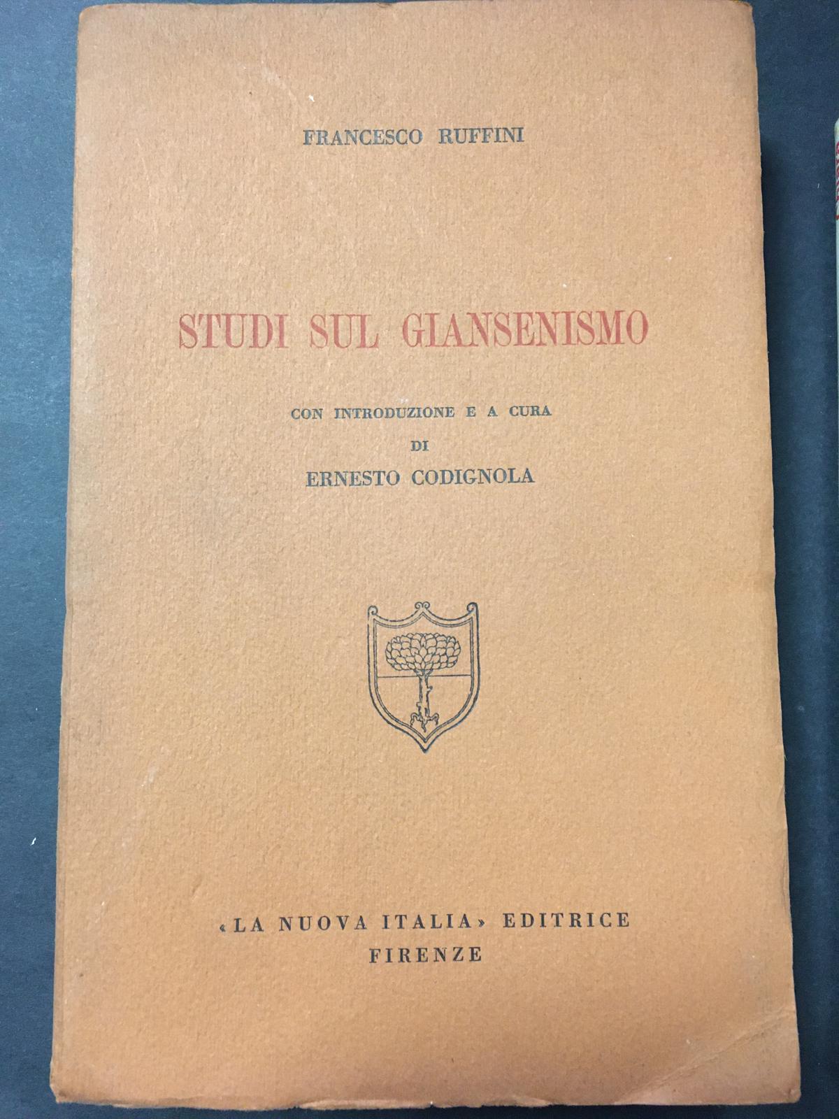 Ruffini Francesco. Studi sul giansenismo. La nuova Italia editoriale. 1943