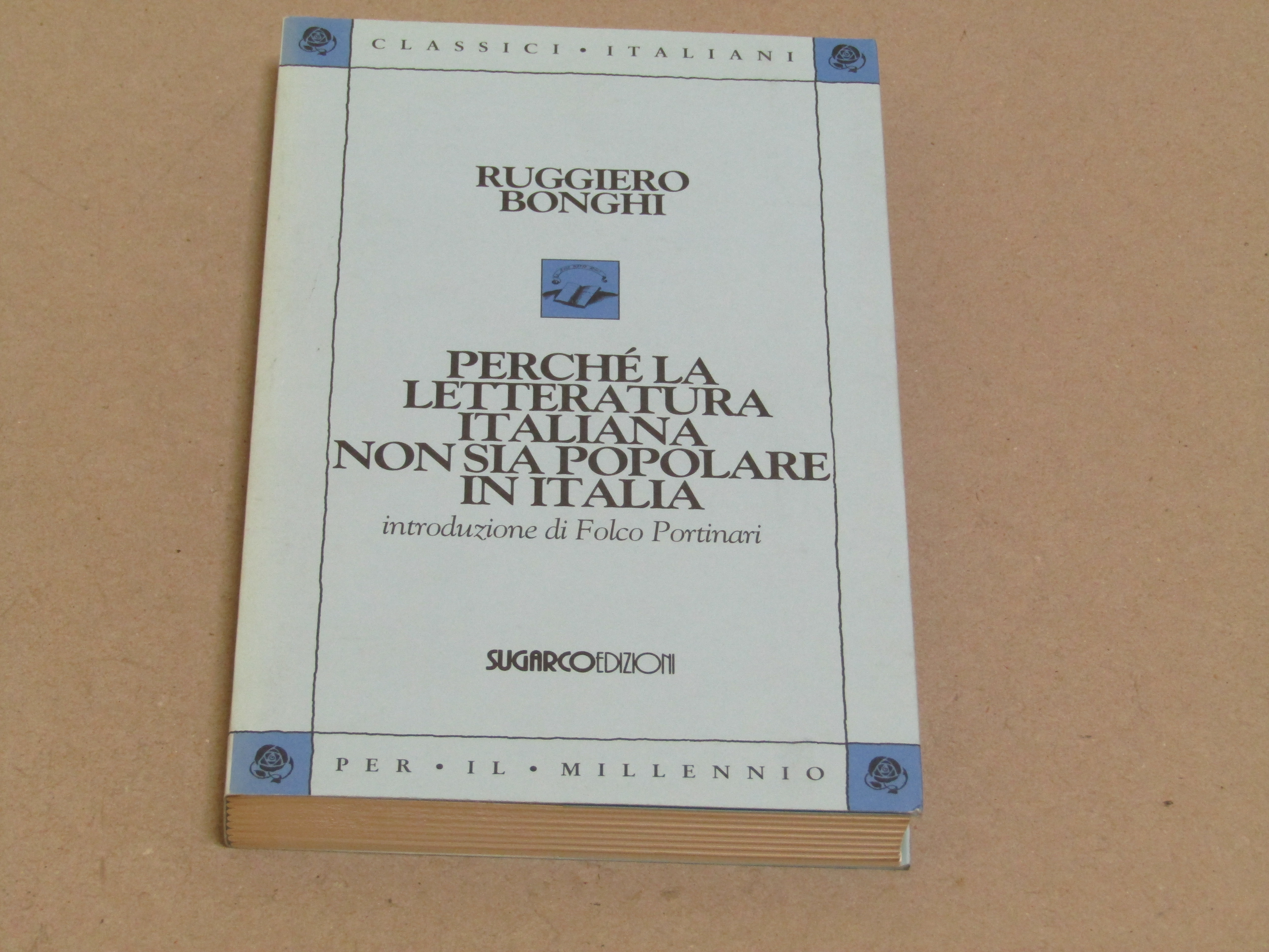 Ruggiero Bonghi. Perché la letteratura italiana non sia popolare in …