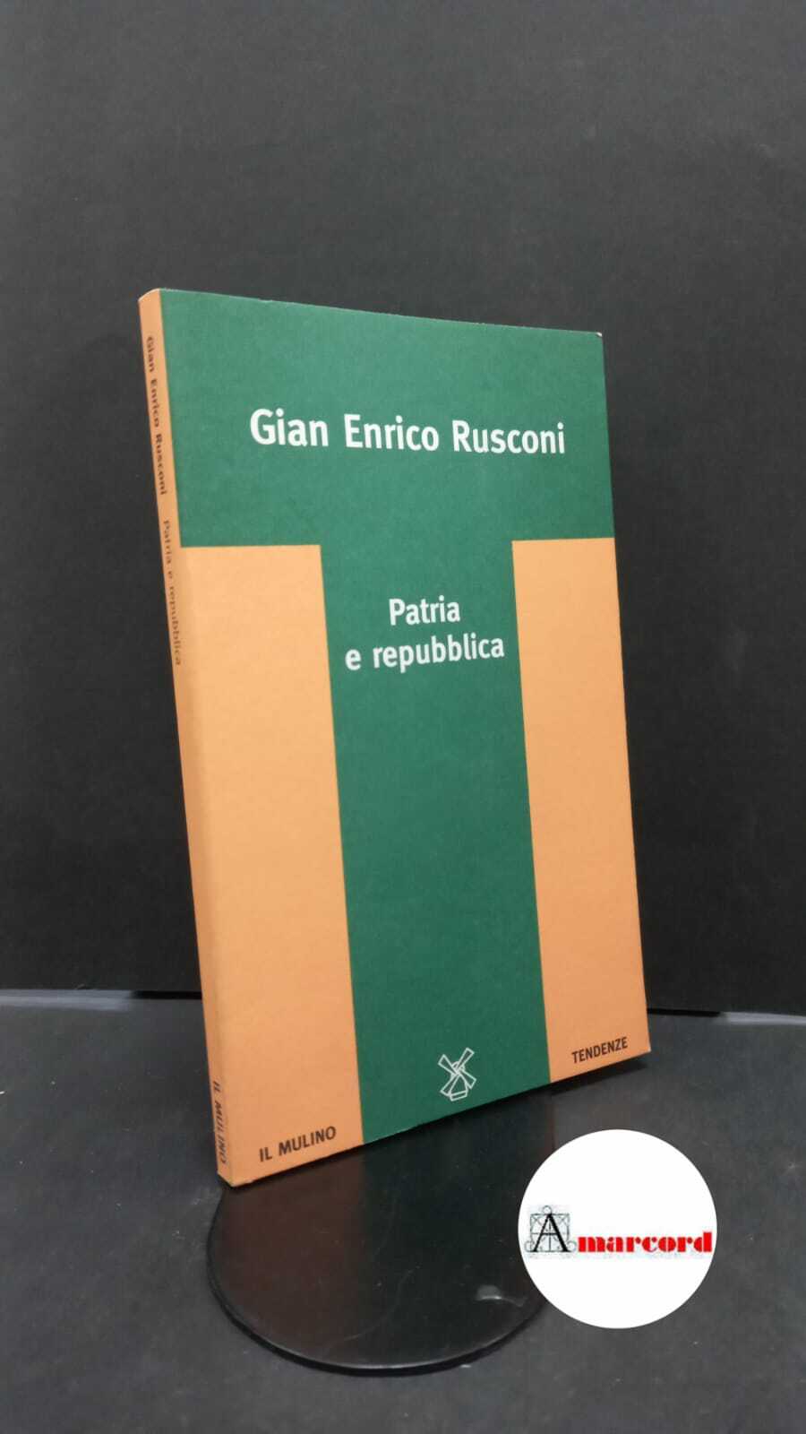 Rusconi, Gian Enrico. Patria e repubblica Bologna Il mulino, 1997