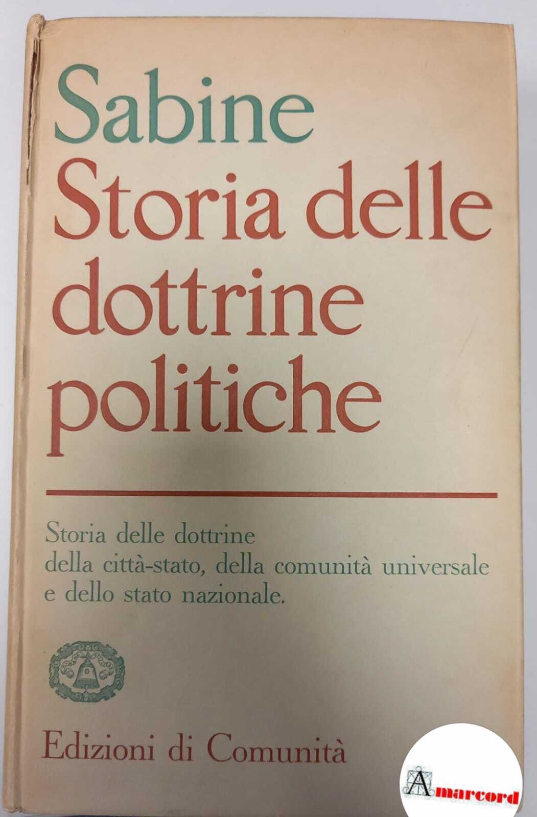 Sabine George, Storia delle dottrine politiche, Edizioni di Comunità, 1953 …