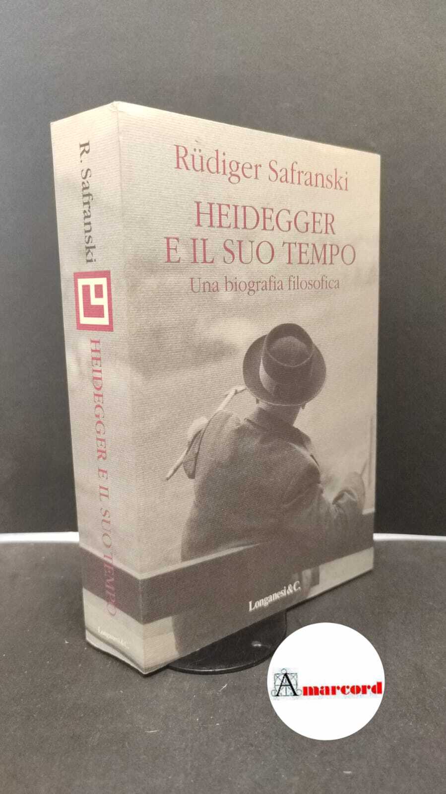 Safranski, Rüdiger. , and Bonola, Massimo. , Curcio, Nicola. Heidegger …
