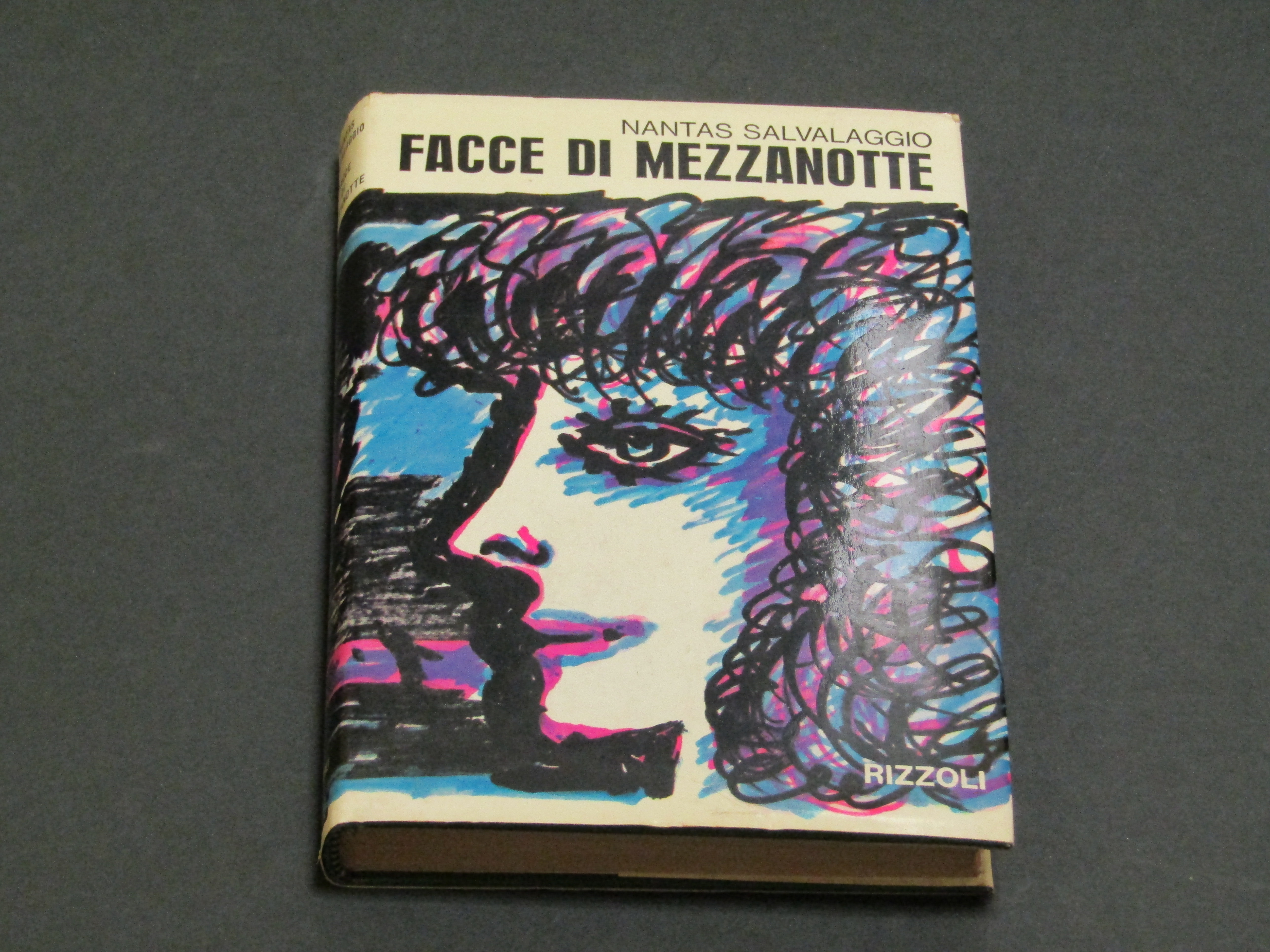 Salvalaggio Nantas. Facce di mezzanotte. Rizzoli. 1965 - I