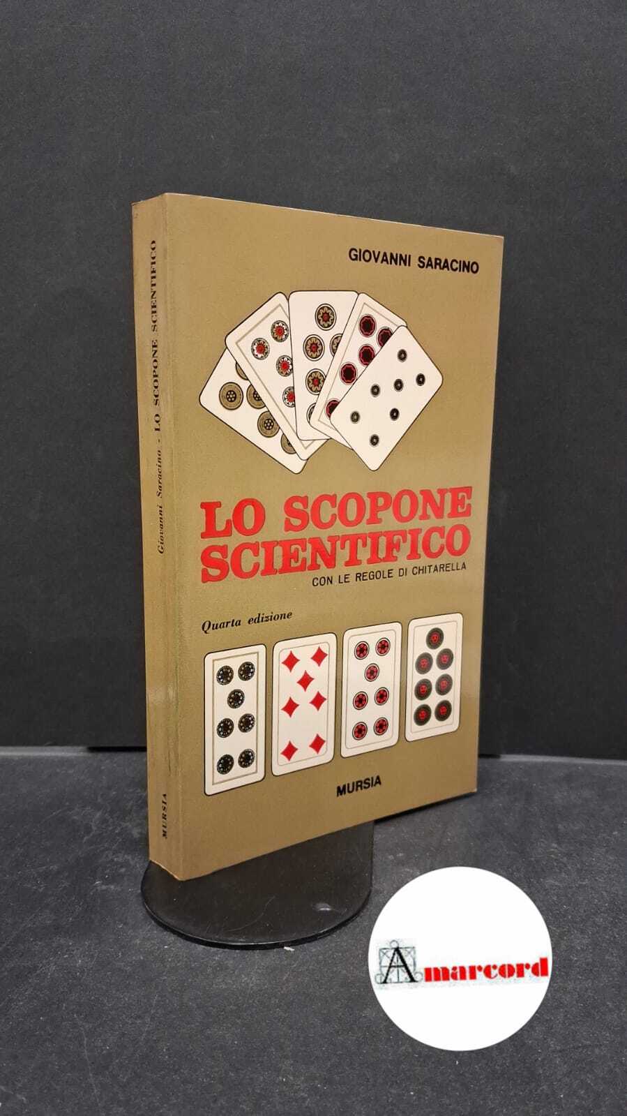 Saracino, Giovanni. �Lo �scopone scientifico Milano U. Mursia &amp; C., …
