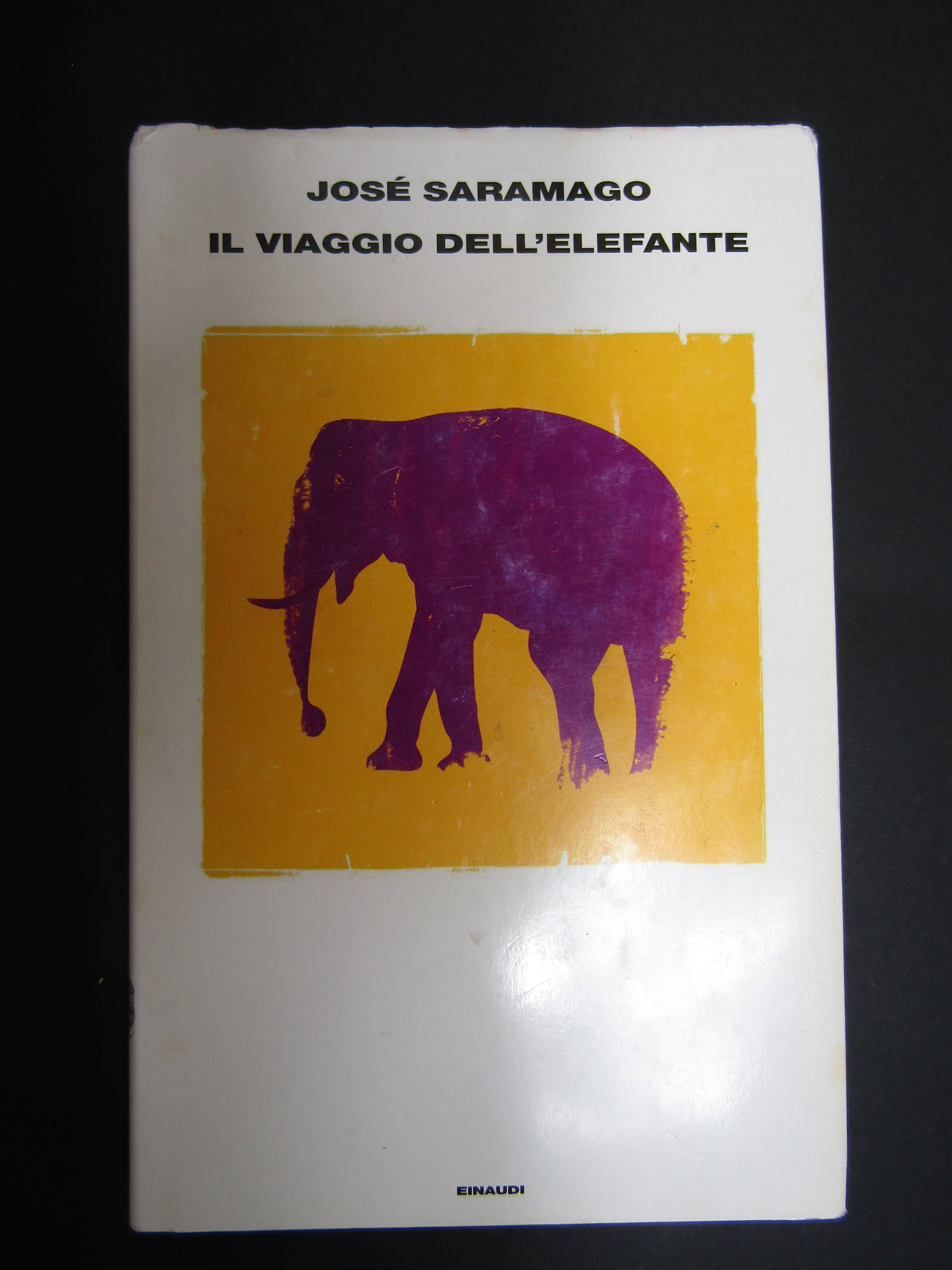 Saramago Josè. Il viaggio dell'elefante. Einaudi. 2009-I