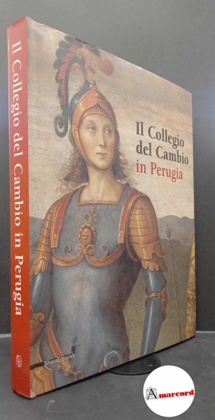 Scarpellini, Pietro. �Il �Collegio del Cambio in Perugia Cinisello Balsamo …